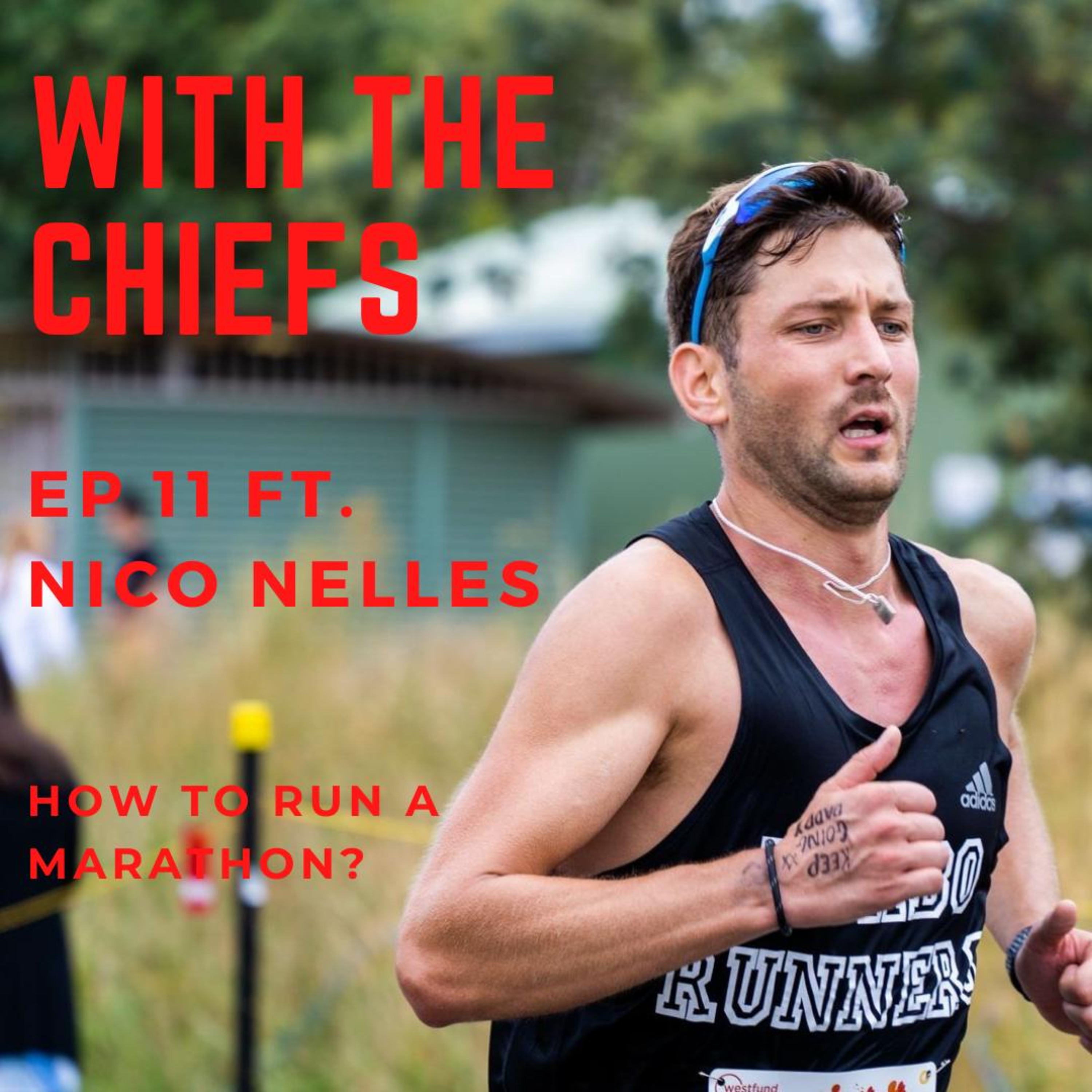 EP 11 - How to train for a Marathon with Nico Nelles