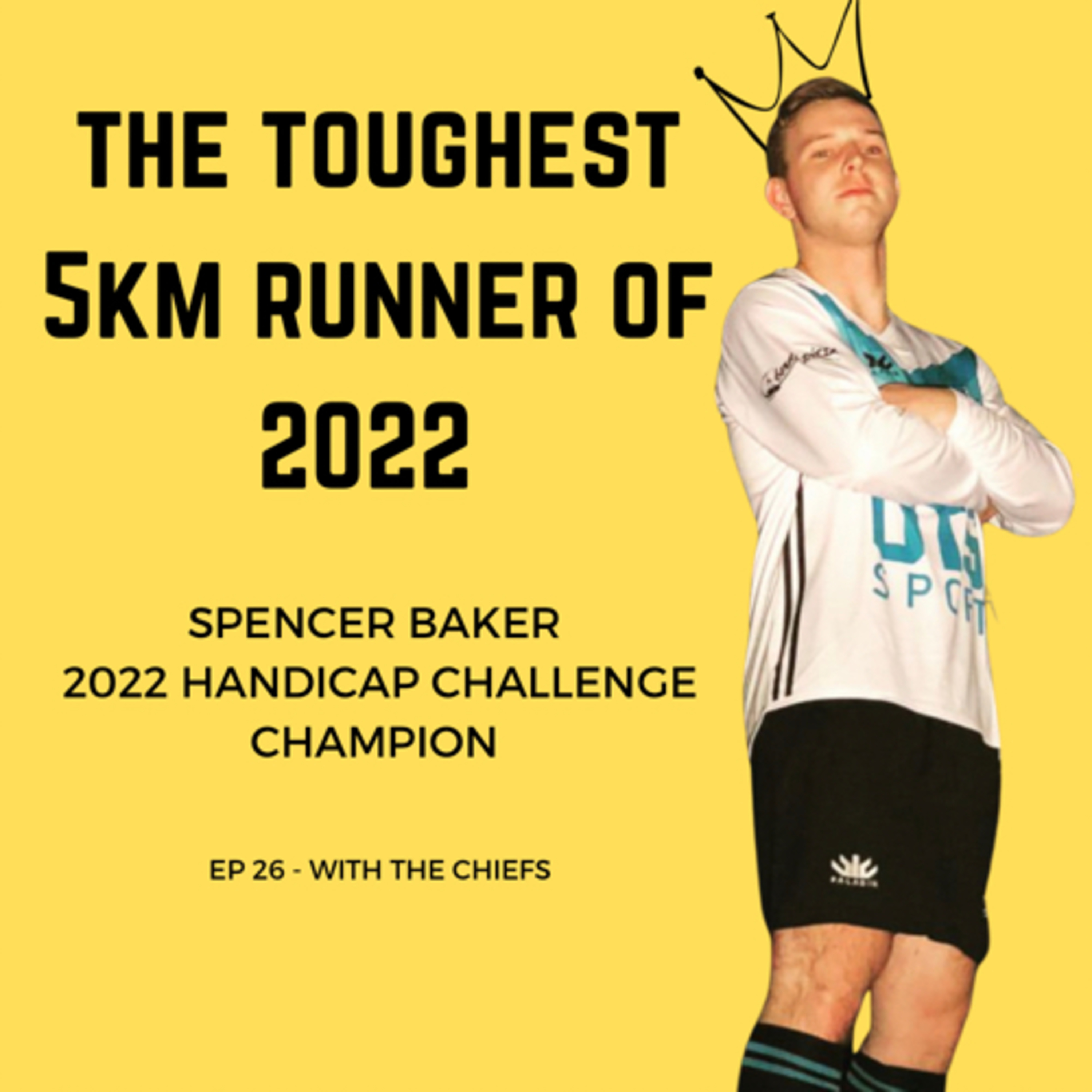 EP26 - 2022 5km Handicap Challenge Champion Spencer Baker
