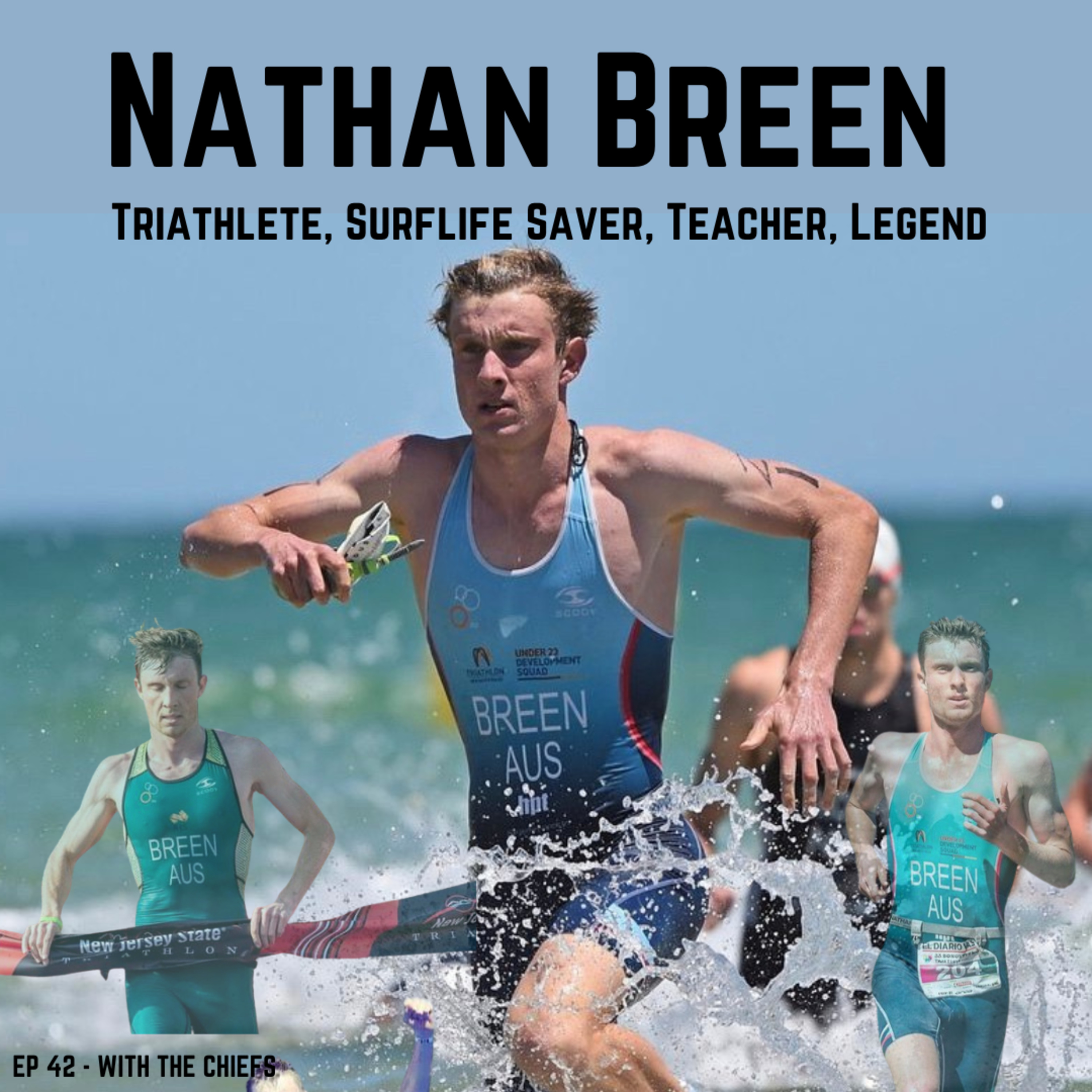 EP42 Nathan Breen - Triathlete, Surflife Saver, Teacher, Legend