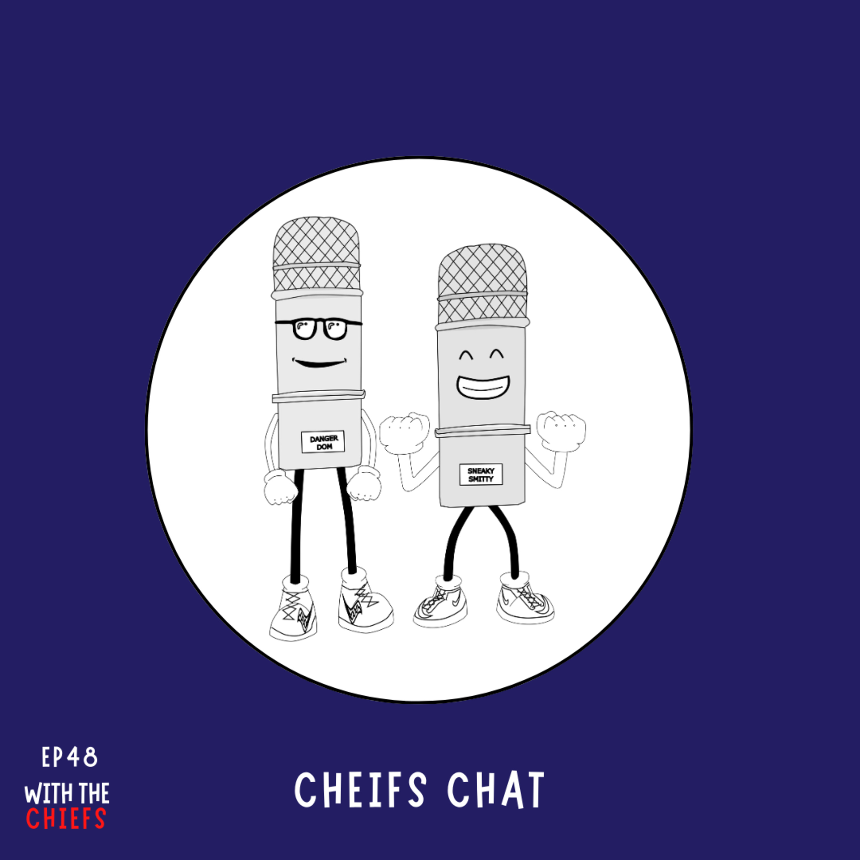 EP 48 - Chiefs Chat, Doms new 75 day challenge