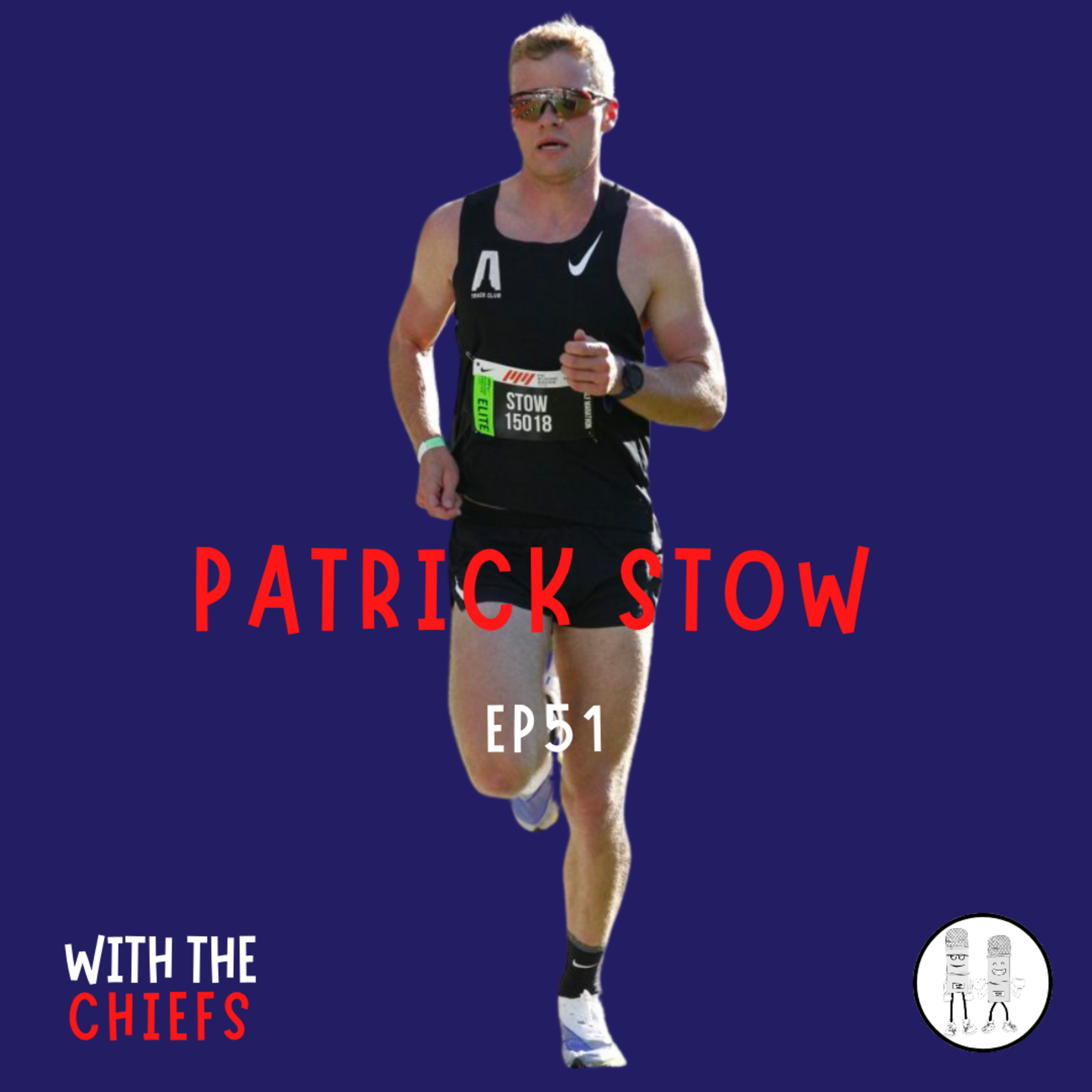 EP 51 - Patrick Stow - 3rd place at Sixfoot and 2:20 Marathoner
