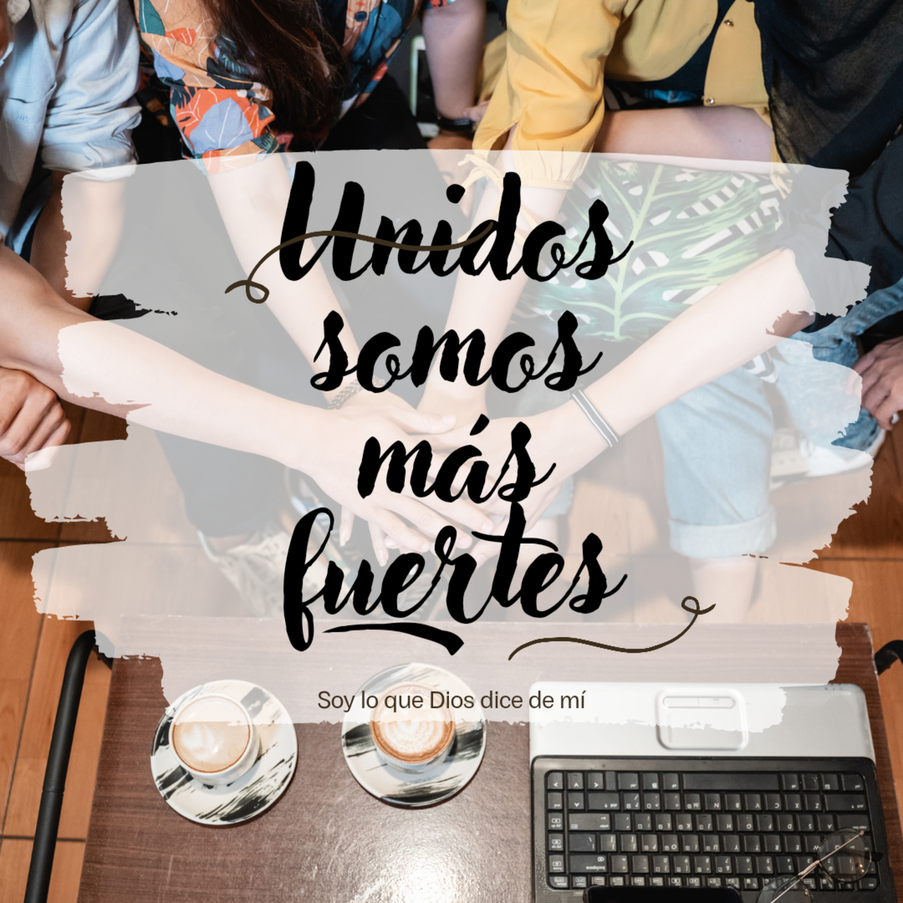 Unidos Somos más Fuertes