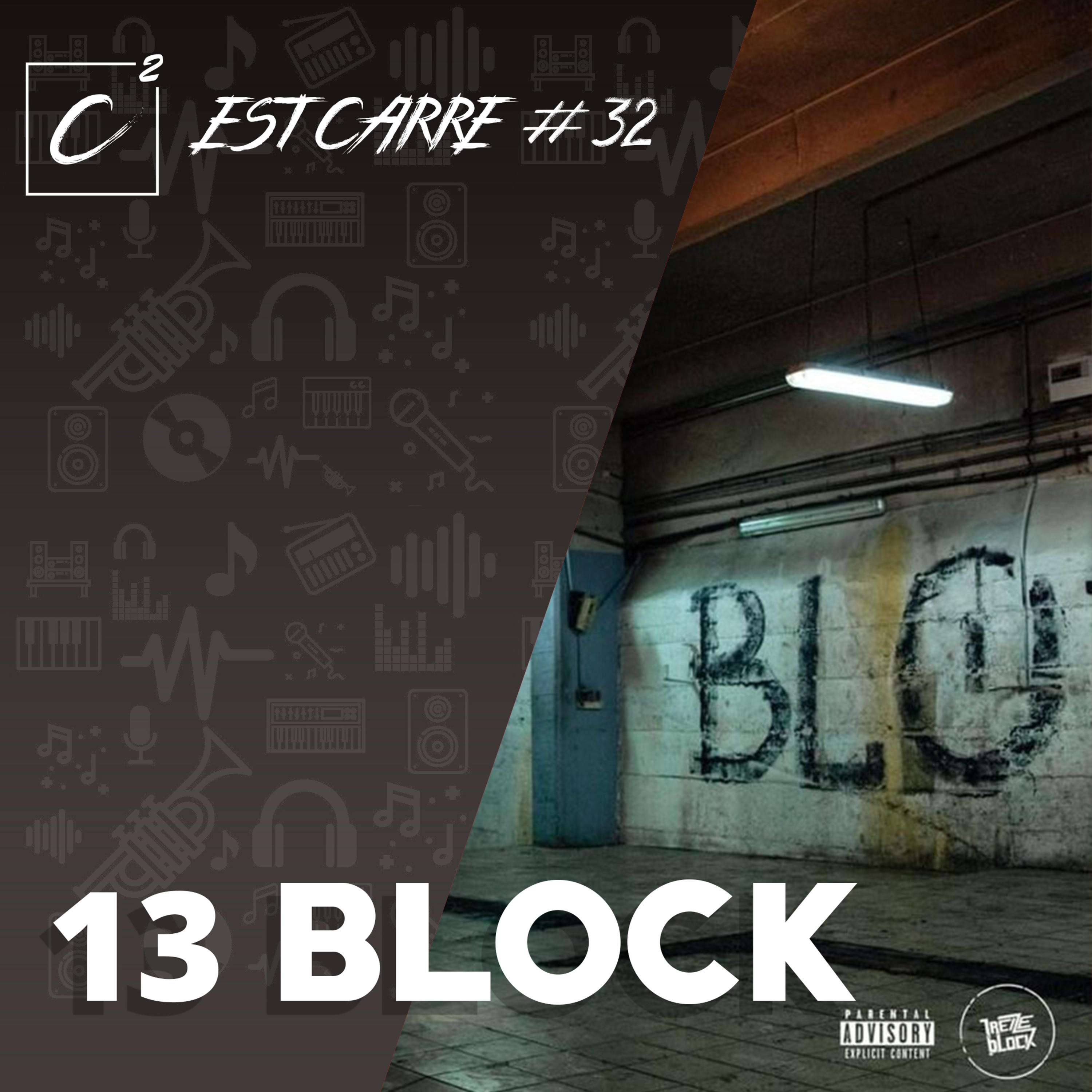13Block, les rois de la trap