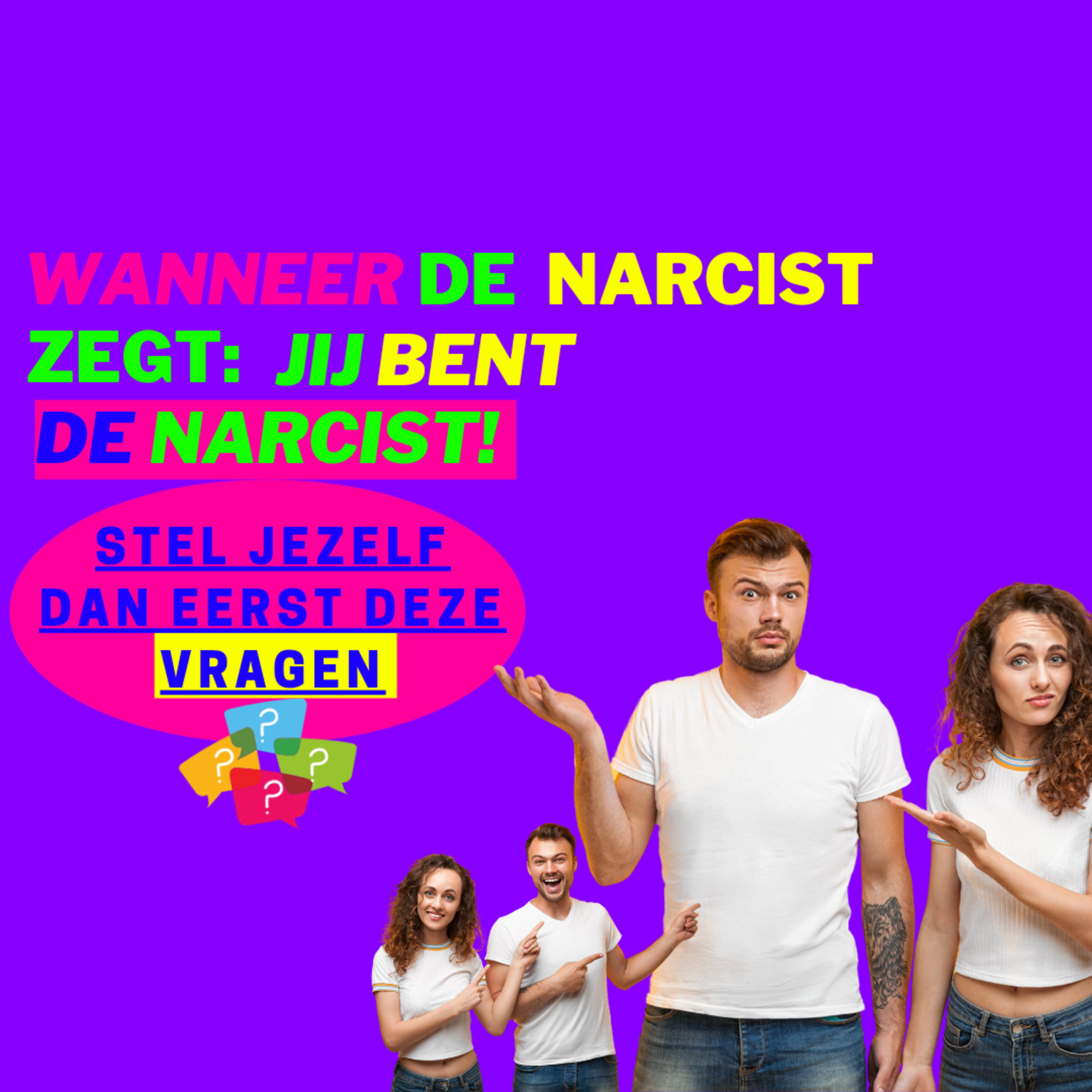 Wie is de Narcist?