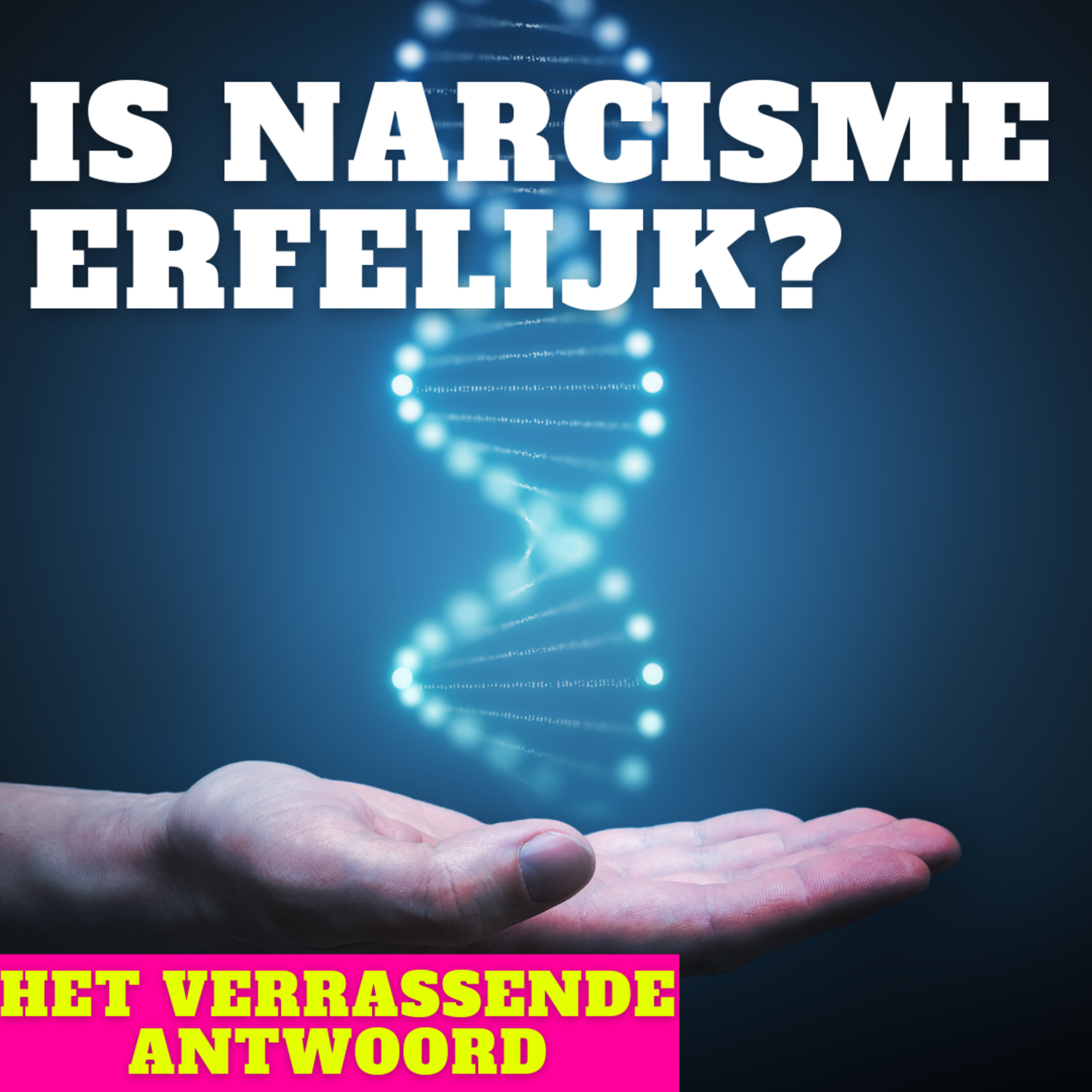 Wie is de Narcist?