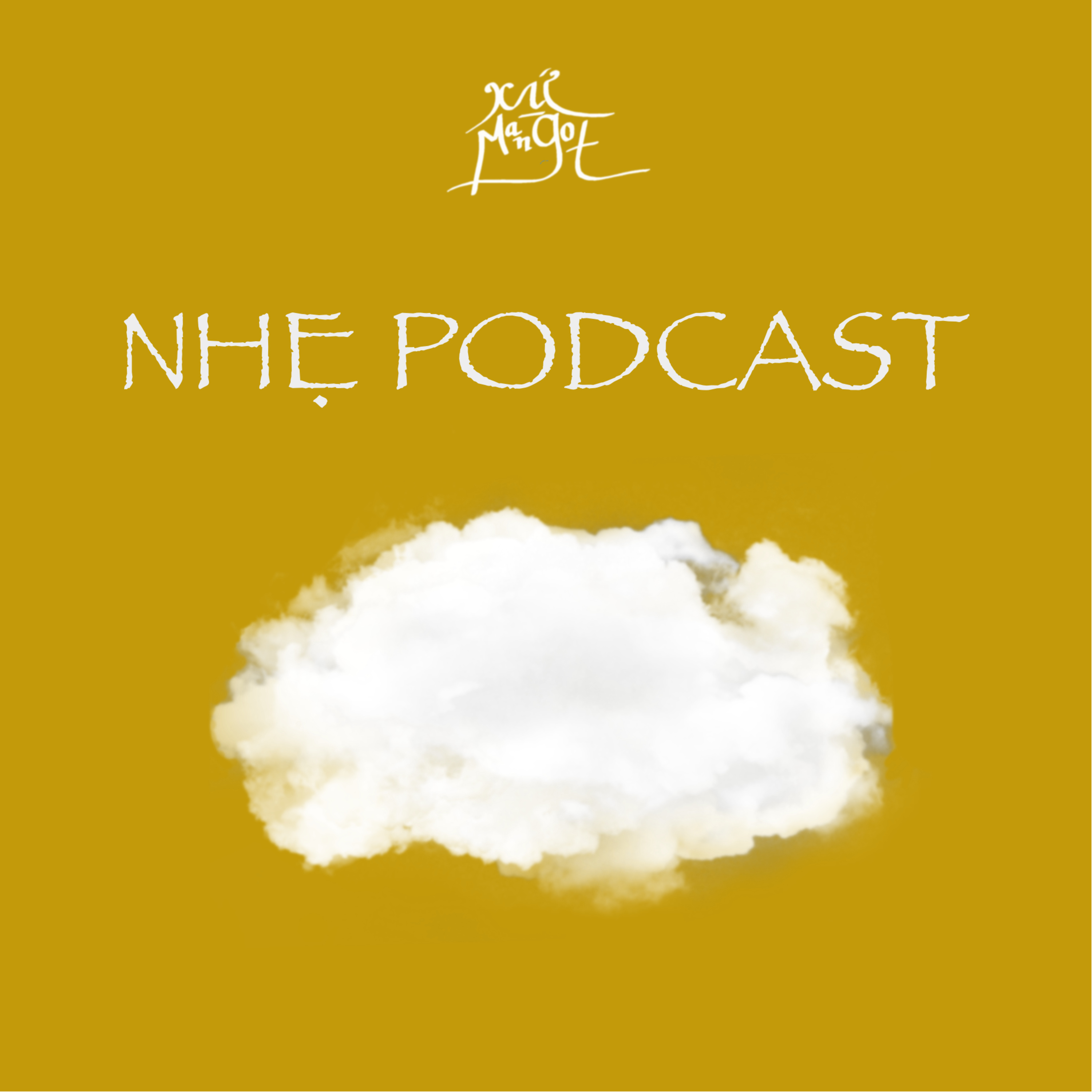 Nhẹ Podcast