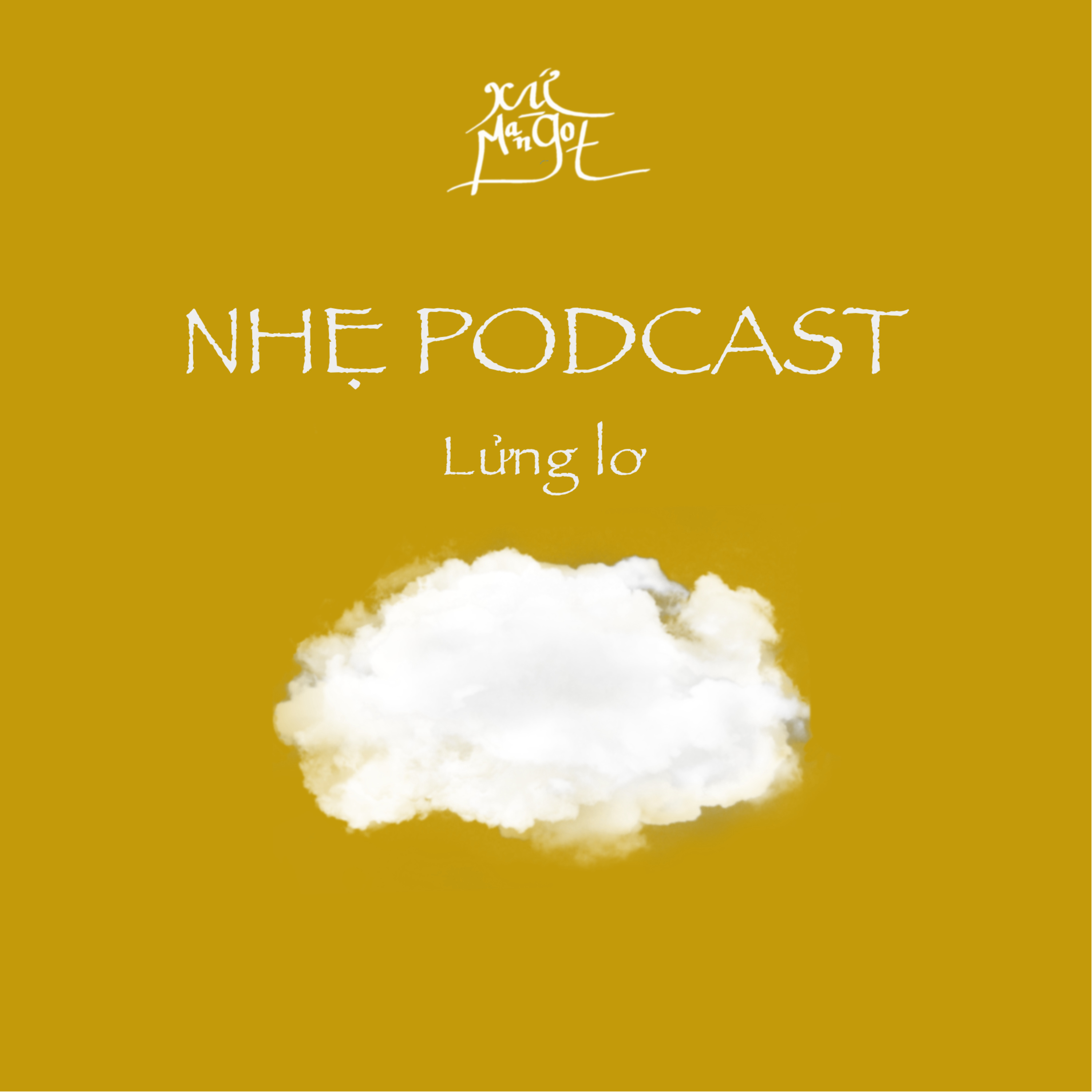 Nhẹ Podcast