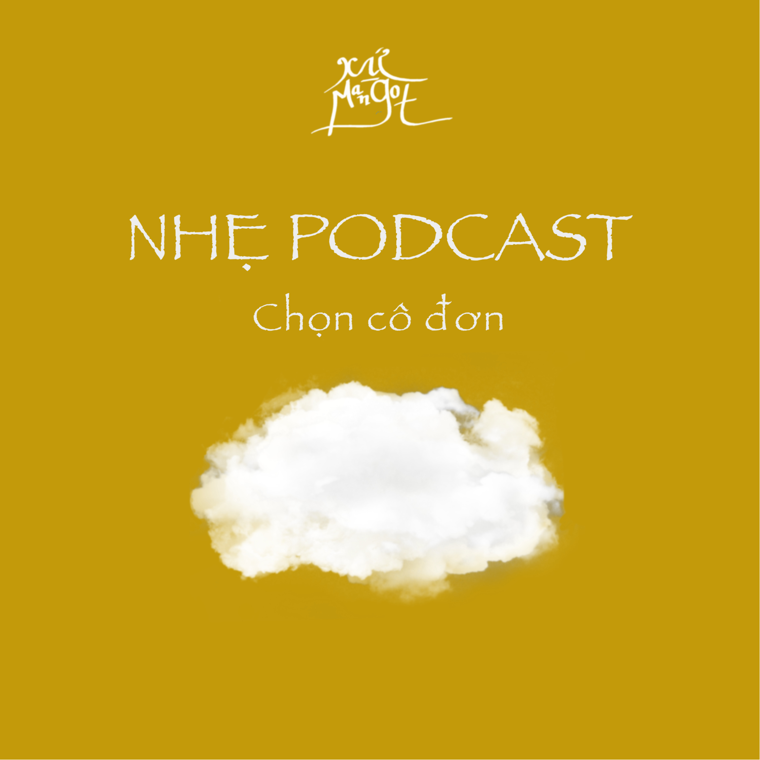 Nhẹ Podcast