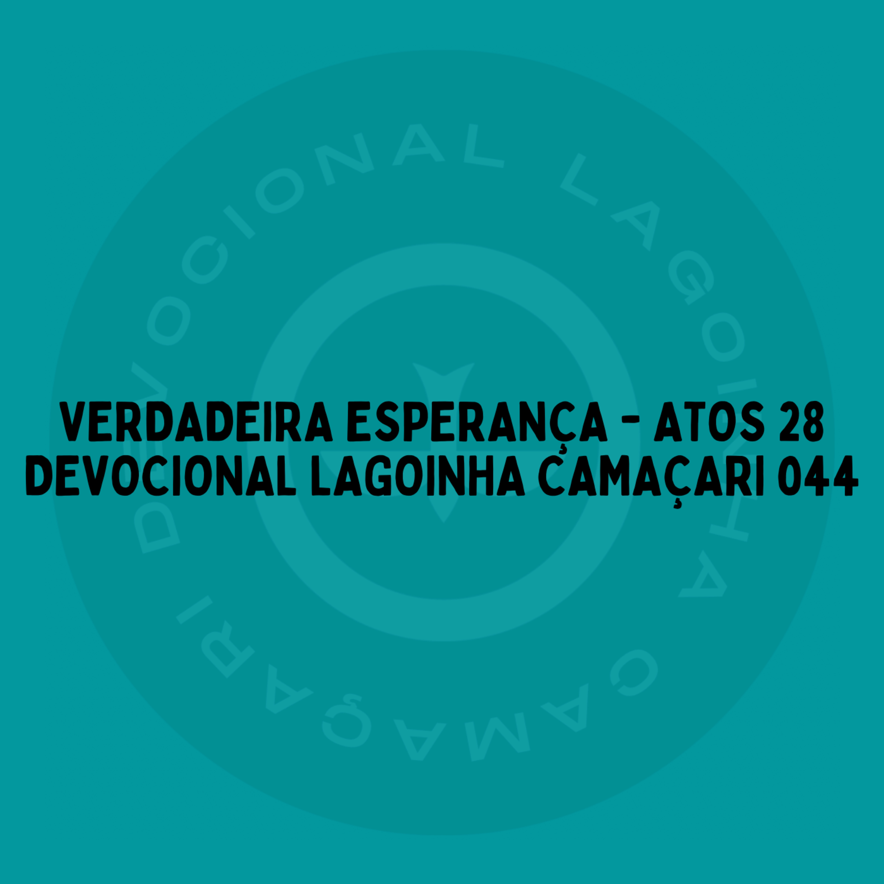 Devocional Lagoinha Camaçari