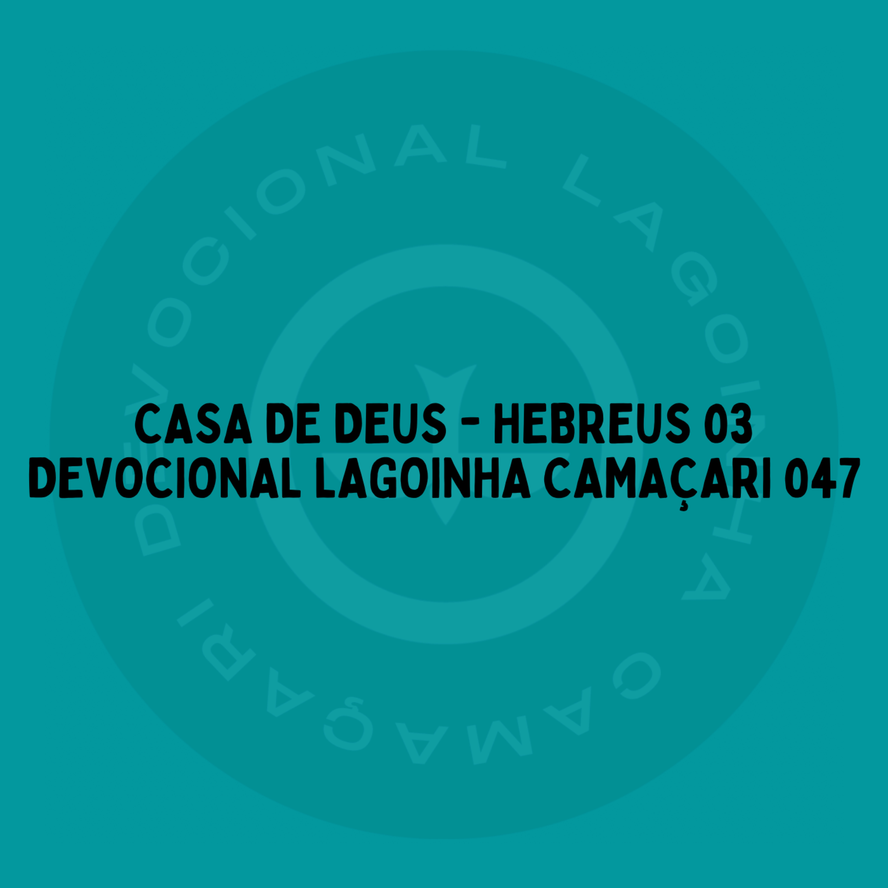 Devocional Lagoinha Camaçari