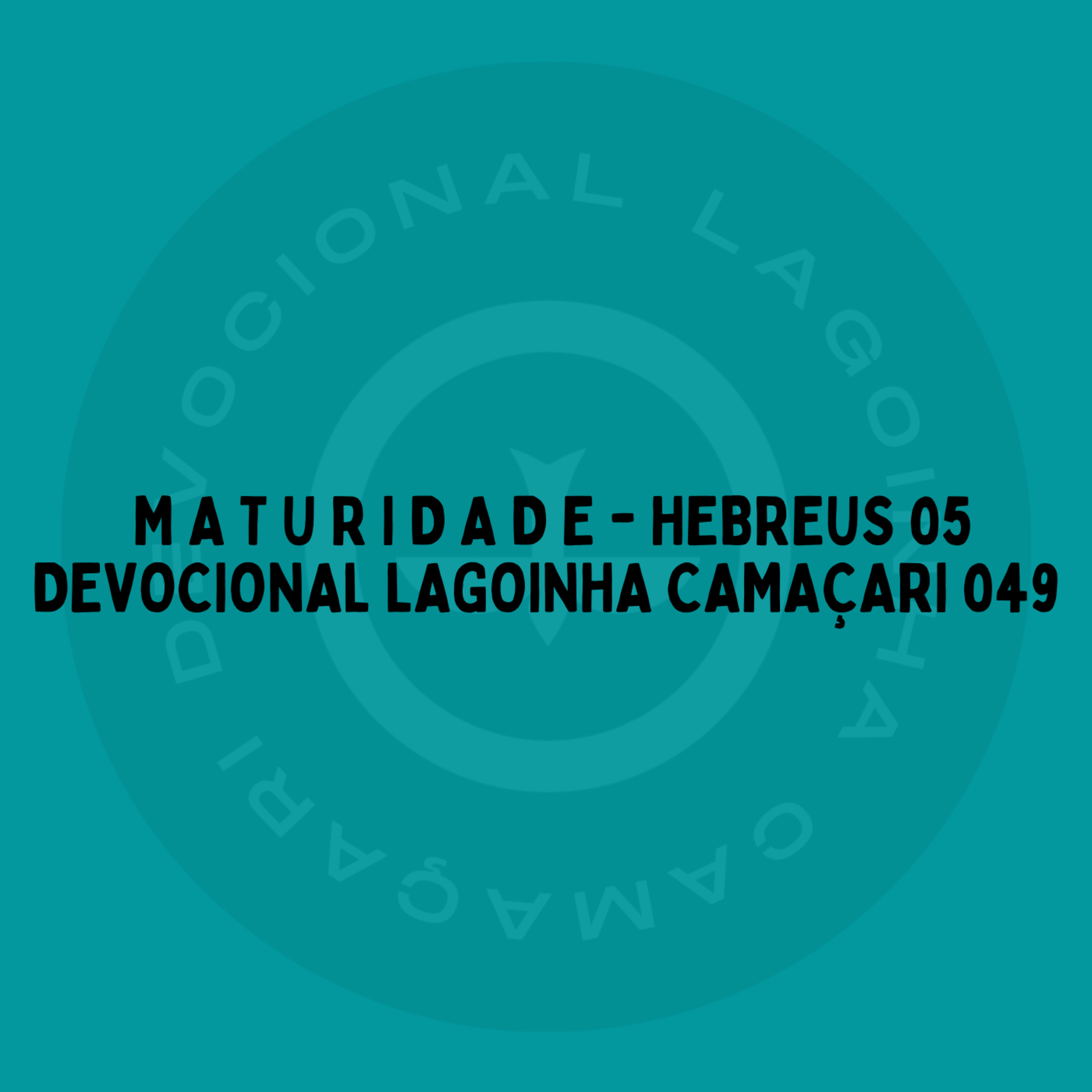 Devocional Lagoinha Camaçari