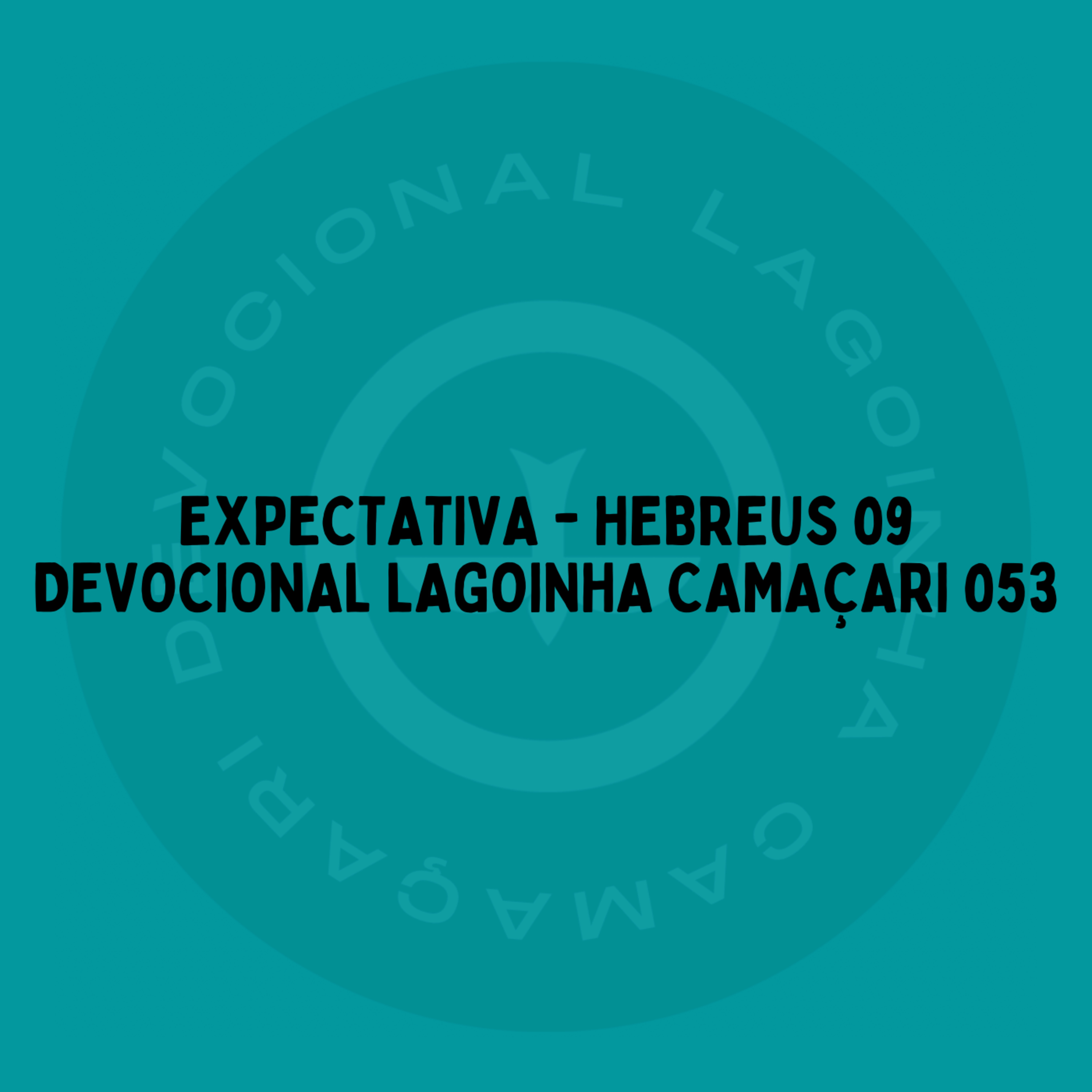 Devocional Lagoinha Camaçari