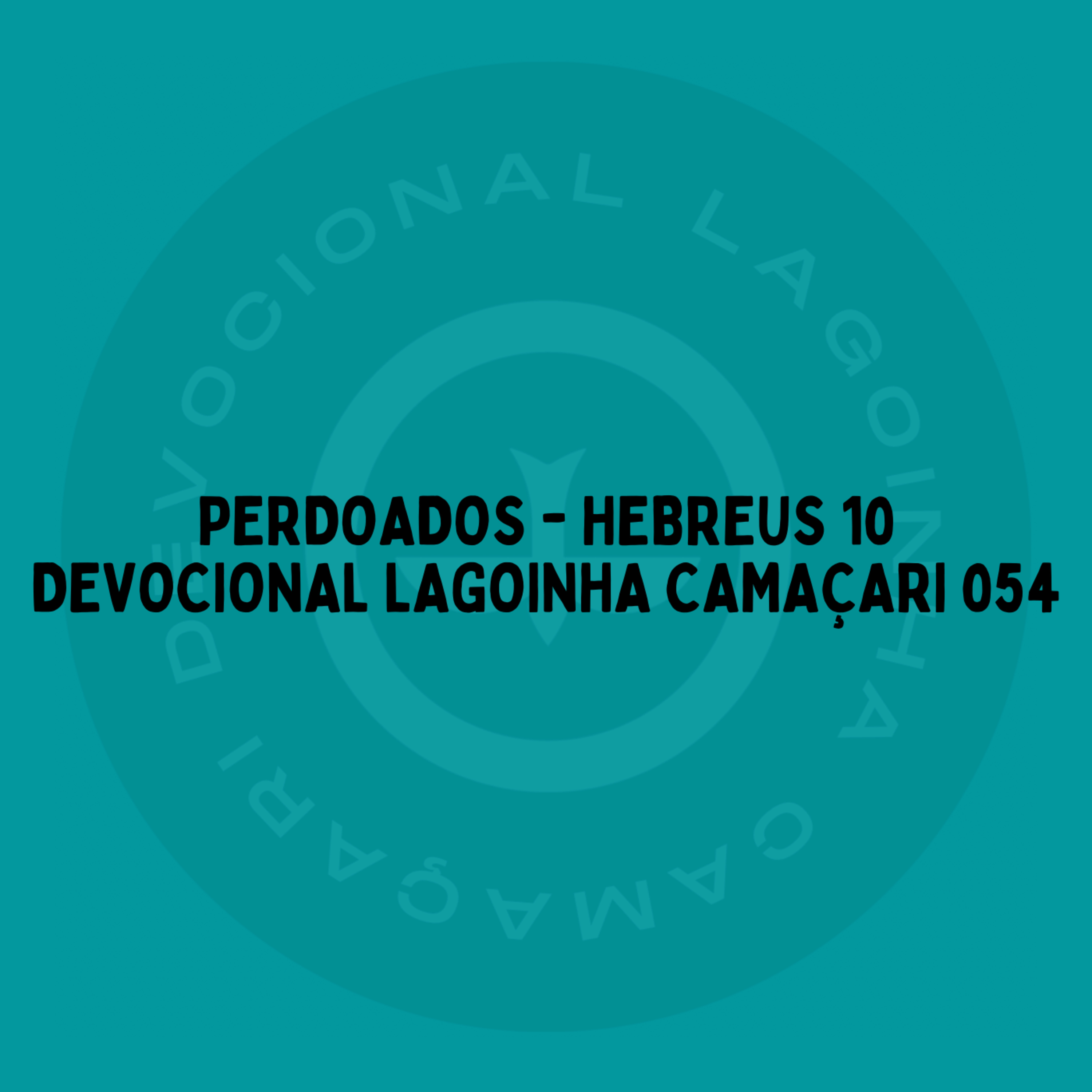 Devocional Lagoinha Camaçari