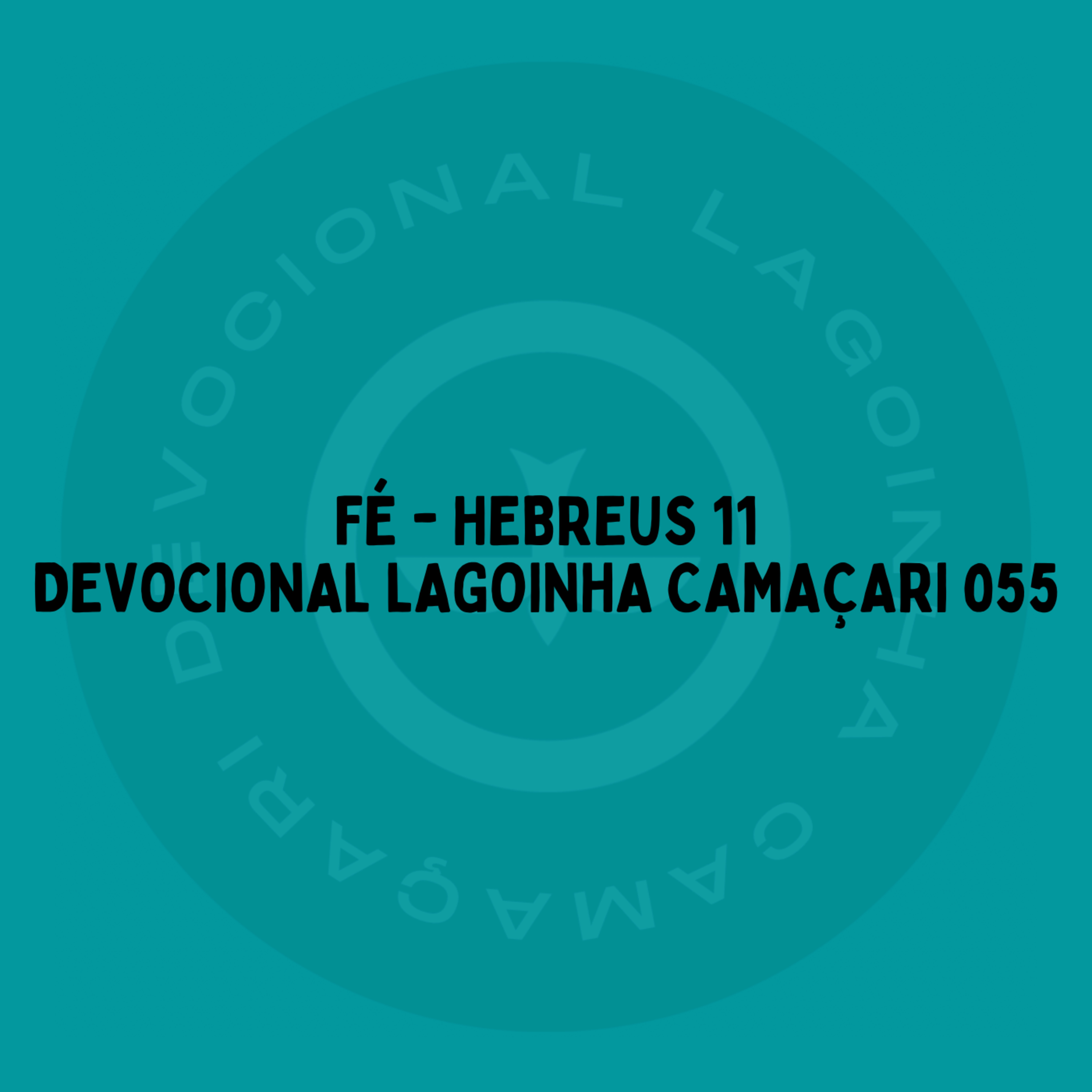 Devocional Lagoinha Camaçari