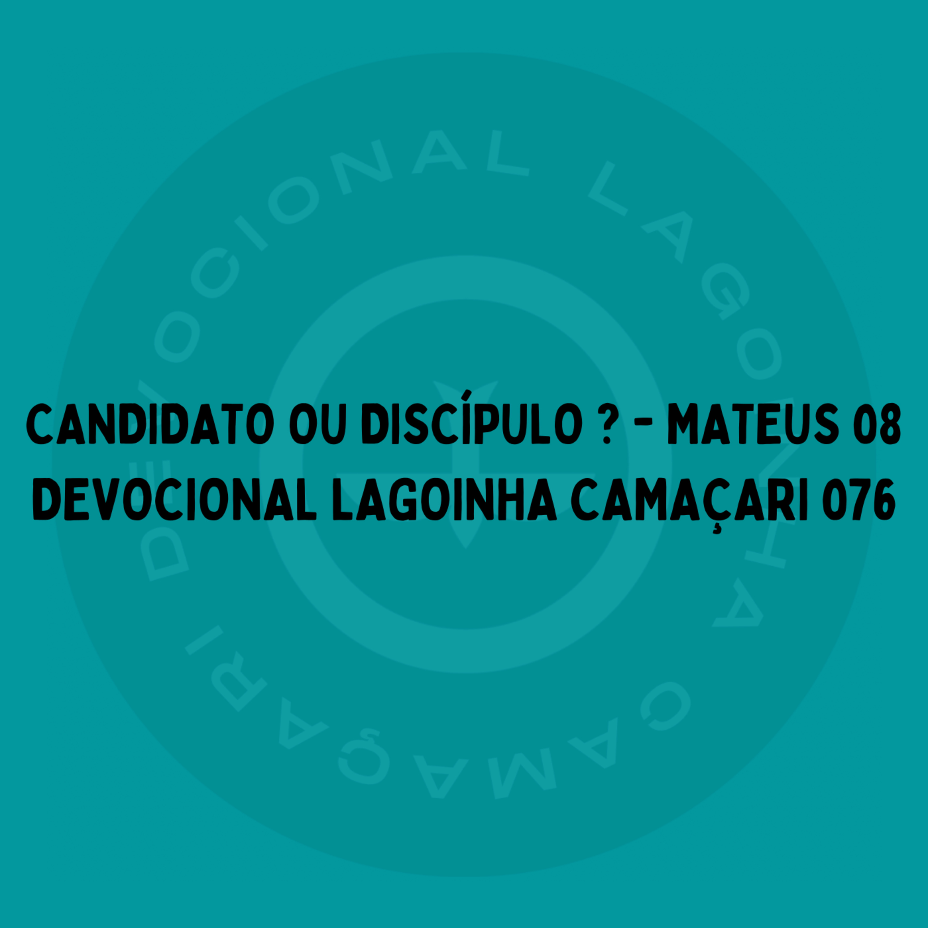 Devocional Lagoinha Camaçari