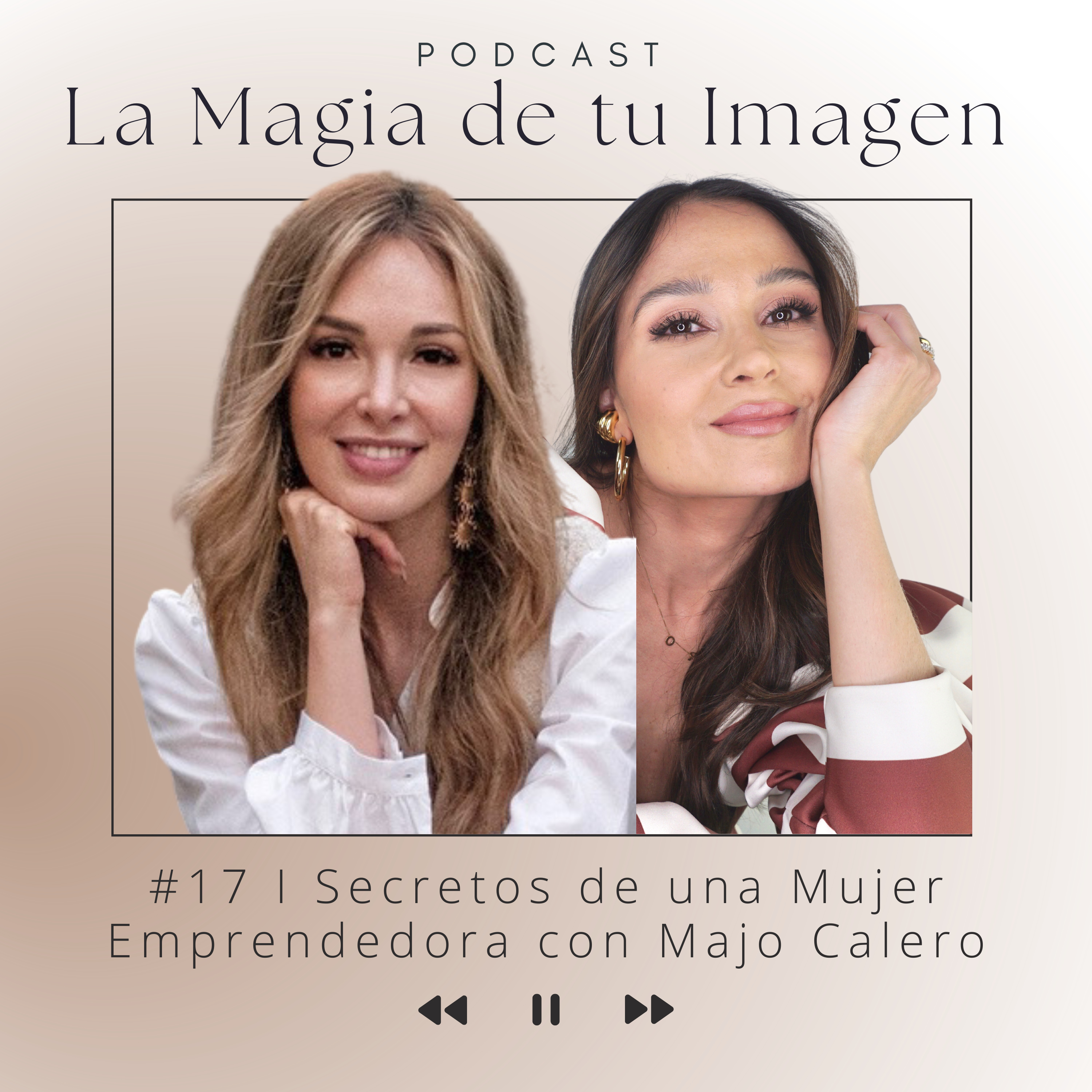 La Magia de tu Imagen con Caro Ospina