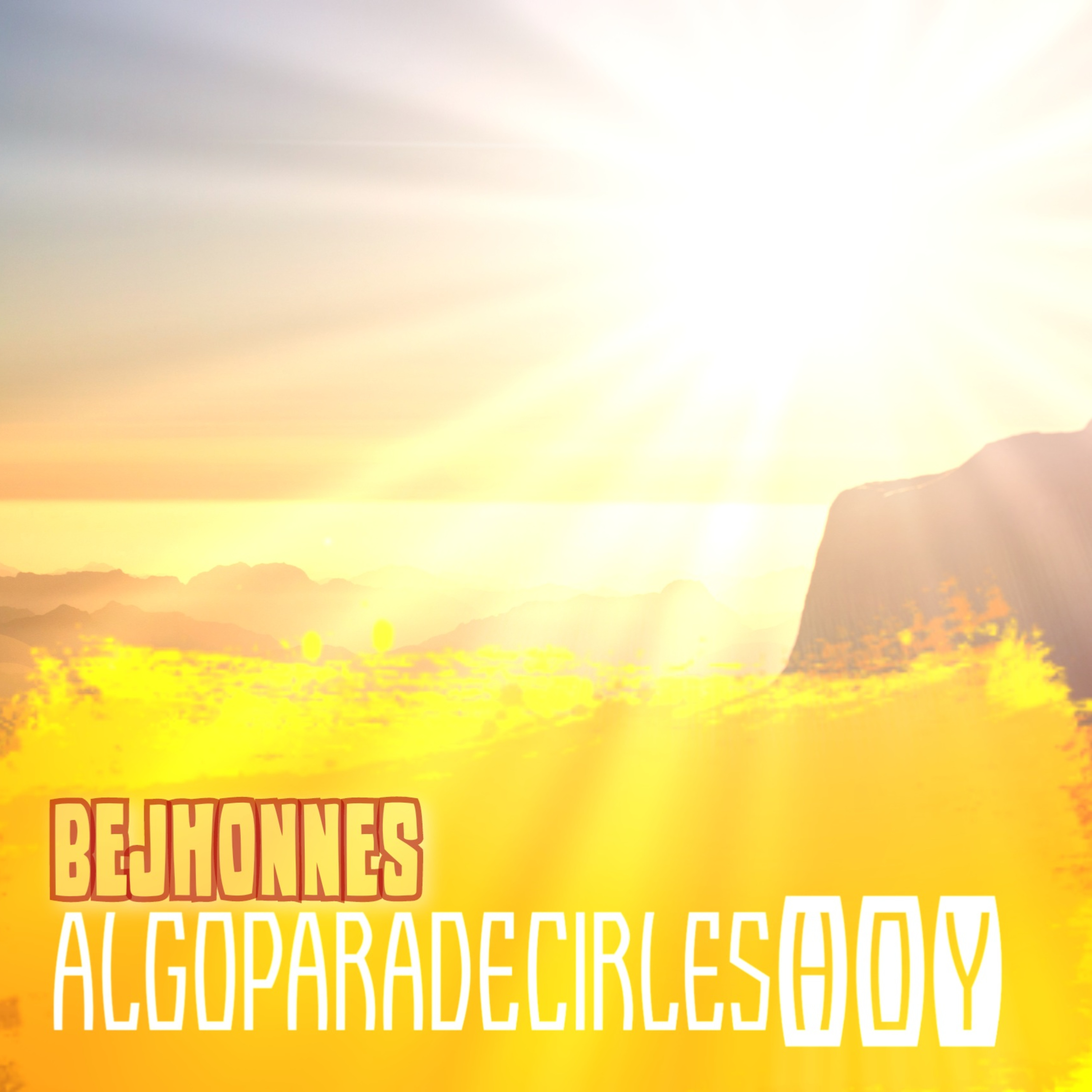 Portada de AlgoparadecirlesHOY - BeJhonnes