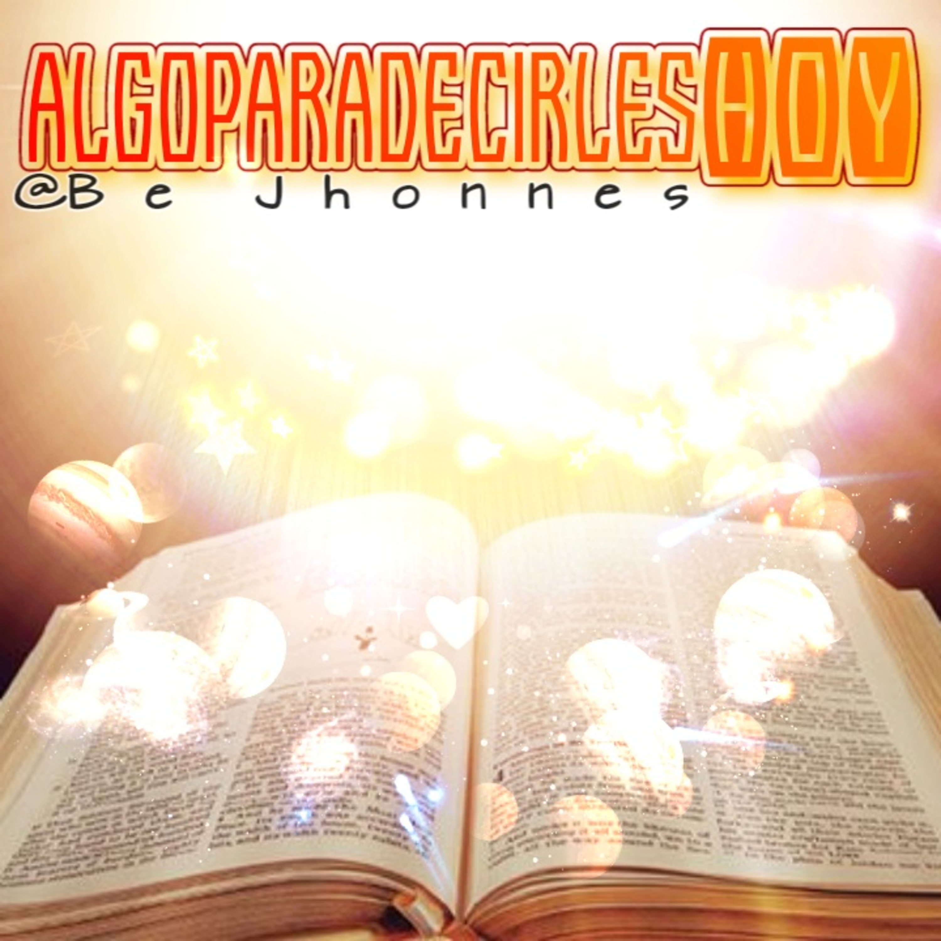 AlgoparadecirlesHOY - BeJhonnes