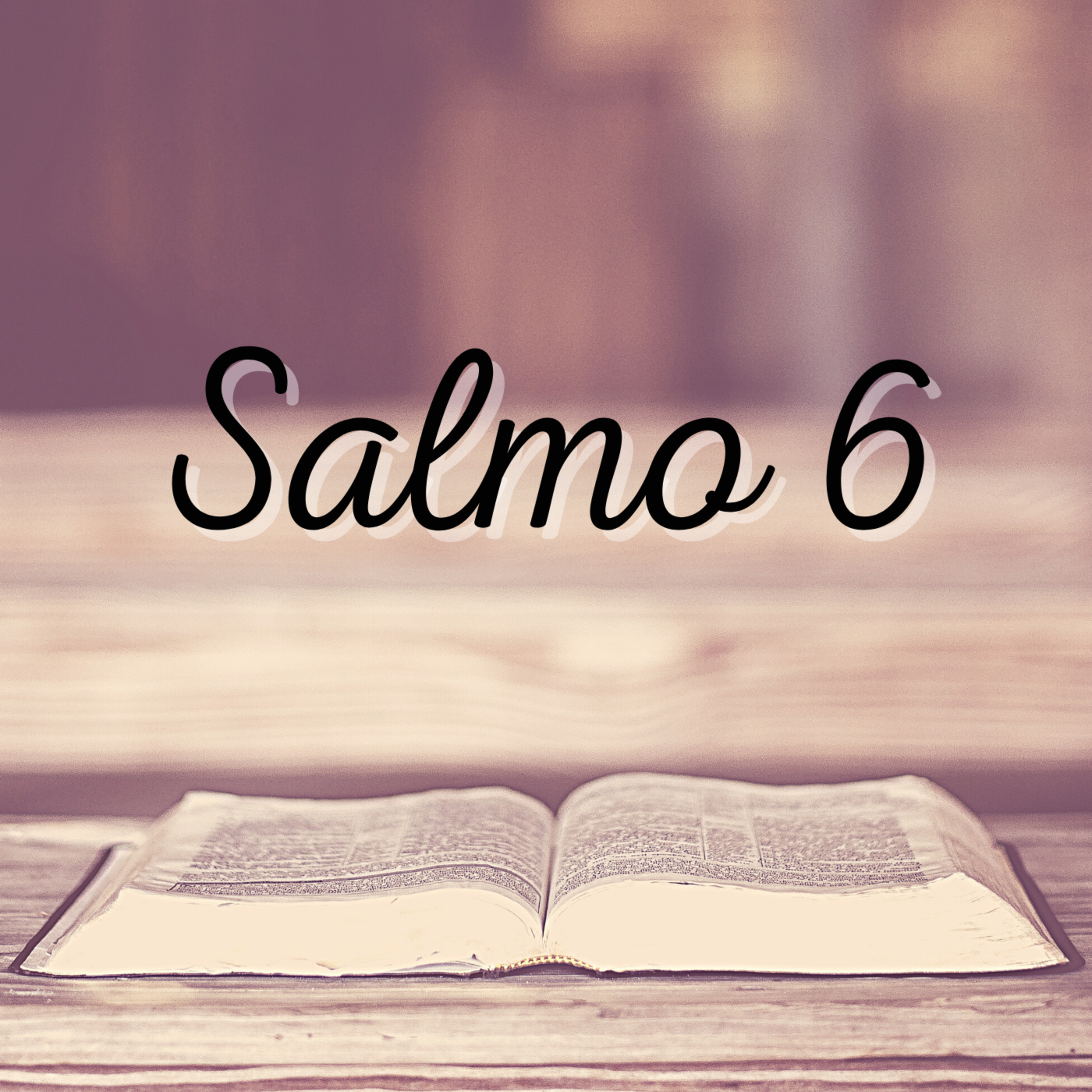 SALMO 6 COMENTADO VERSO A VERSO episode artwork