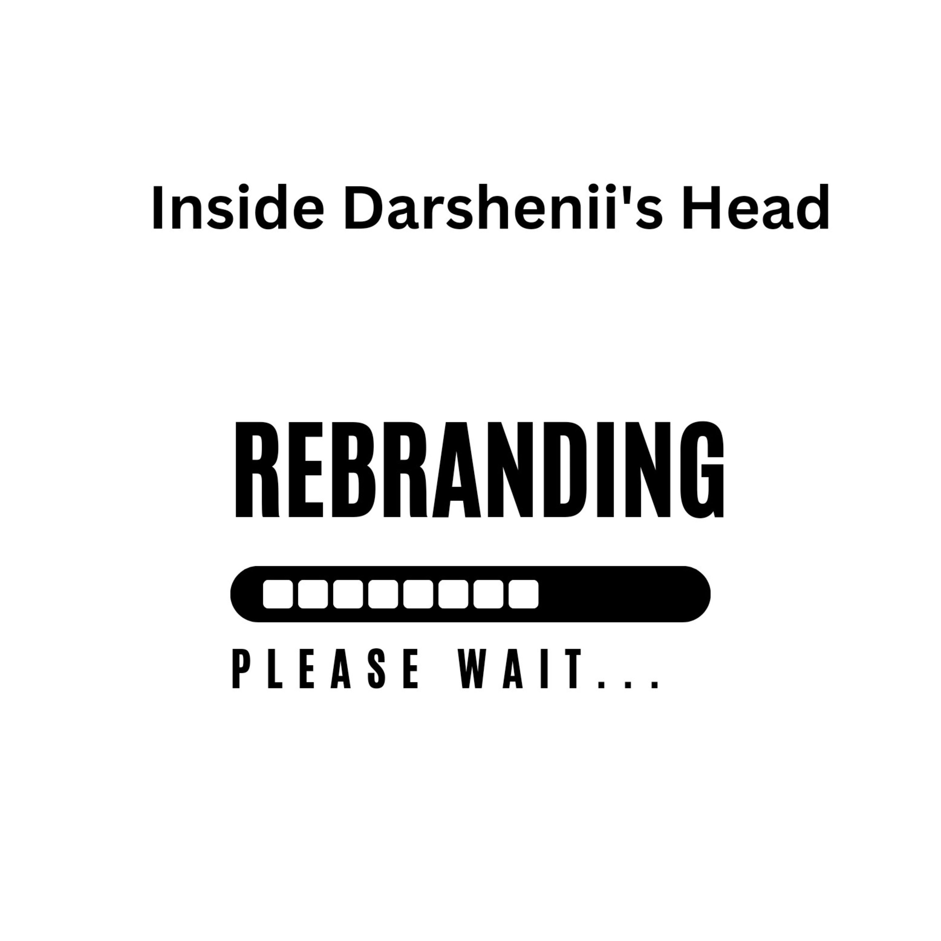 Inside Darshenii\'s Head