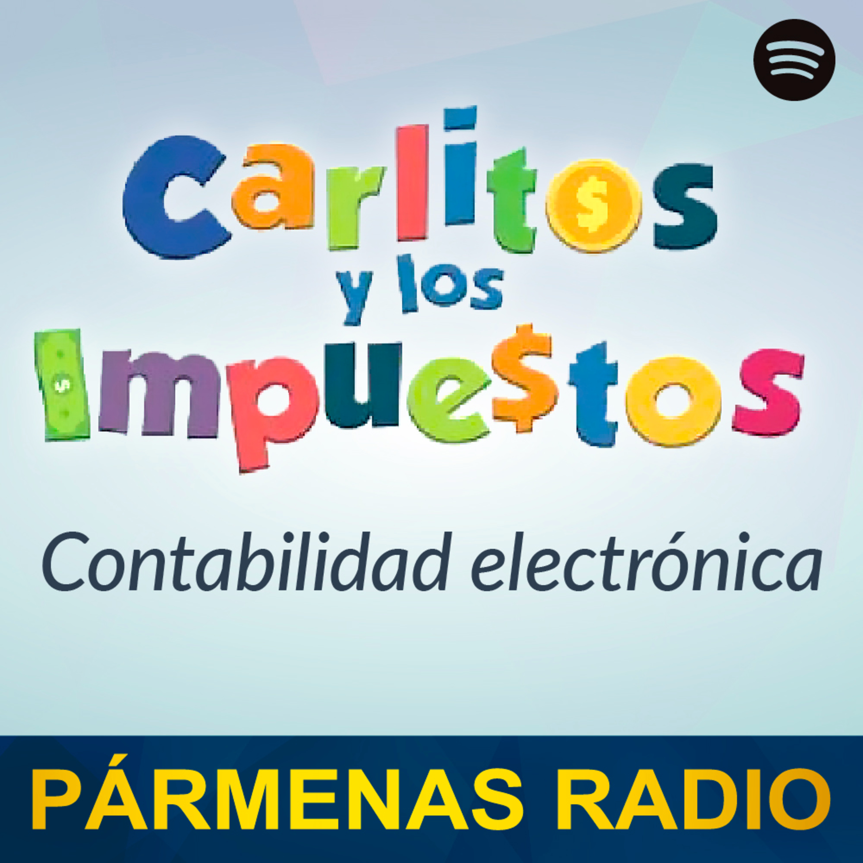 Contabilidad Electrónica | Pármenas Radio episode artwork