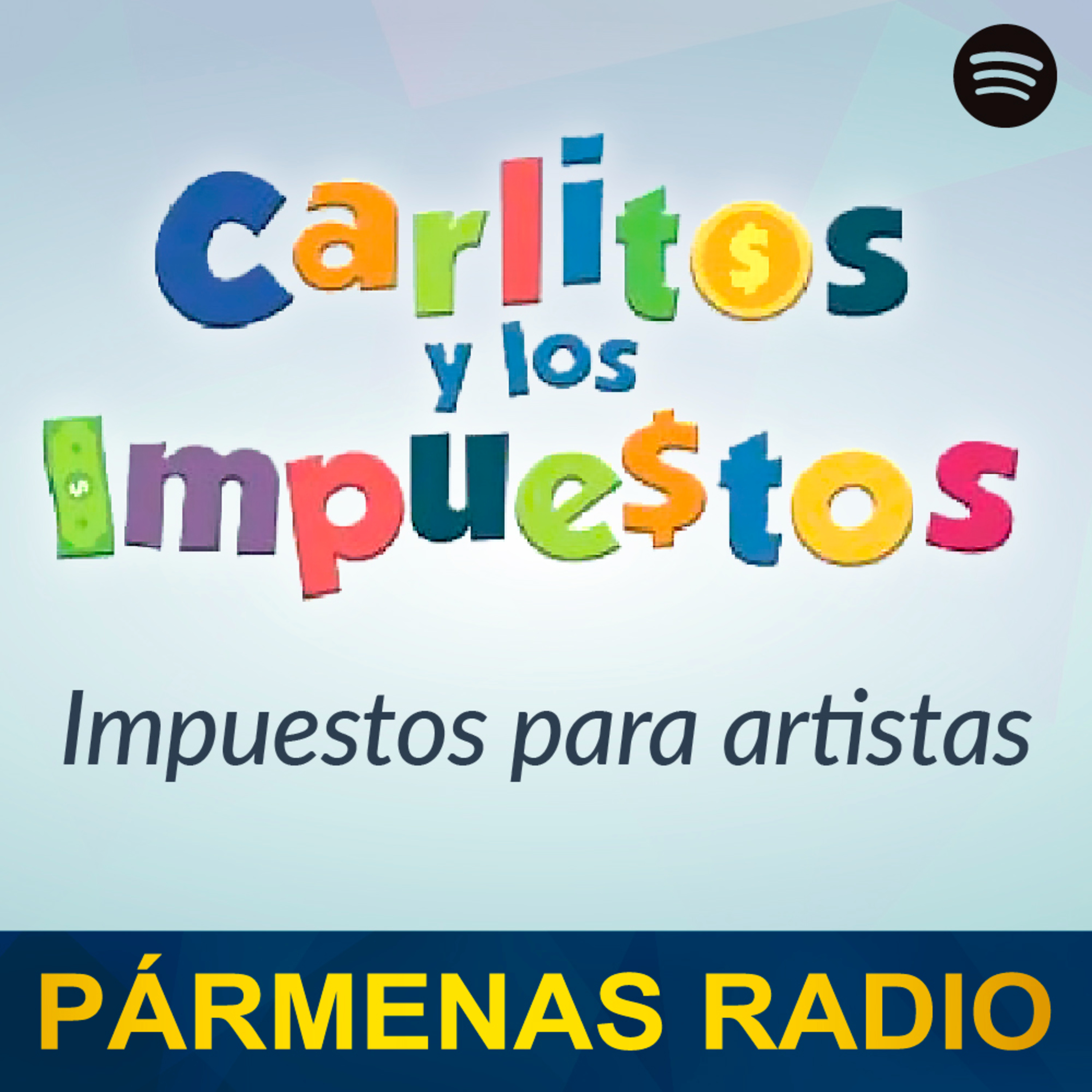 Impuestos para artistas - Pármenas Radio