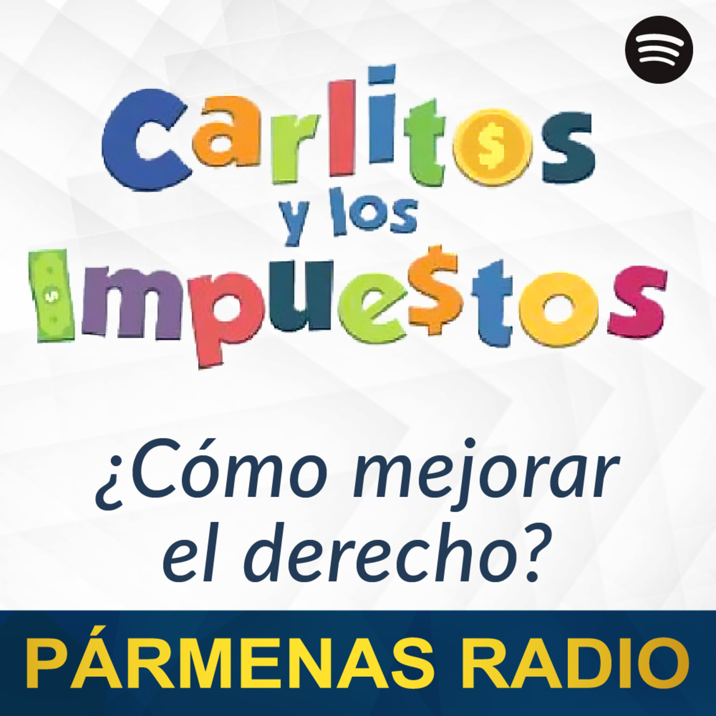 ¿Cómo mejorar el derecho ? episode artwork