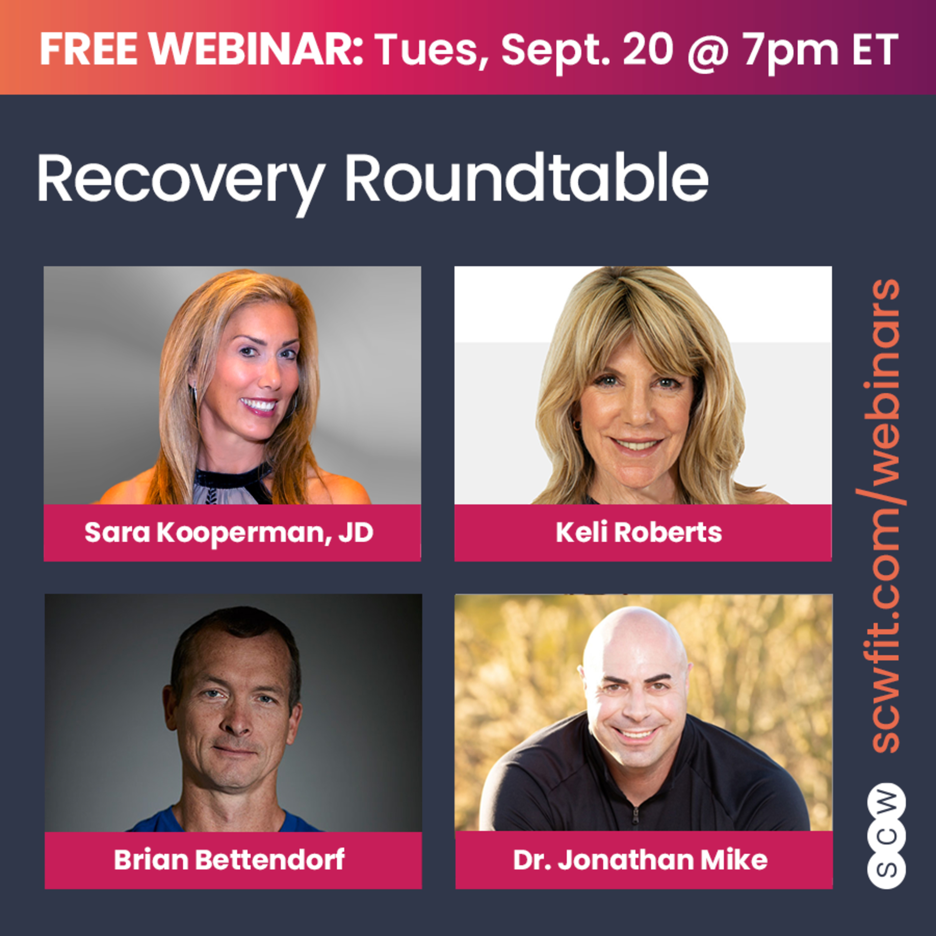 RECOVERY ROUNDTABLE with Sara Kooperman, JD, Keli Roberts, Brian Bettendorf, MSM, MA & Dr. Jonathan Mike episode artwork