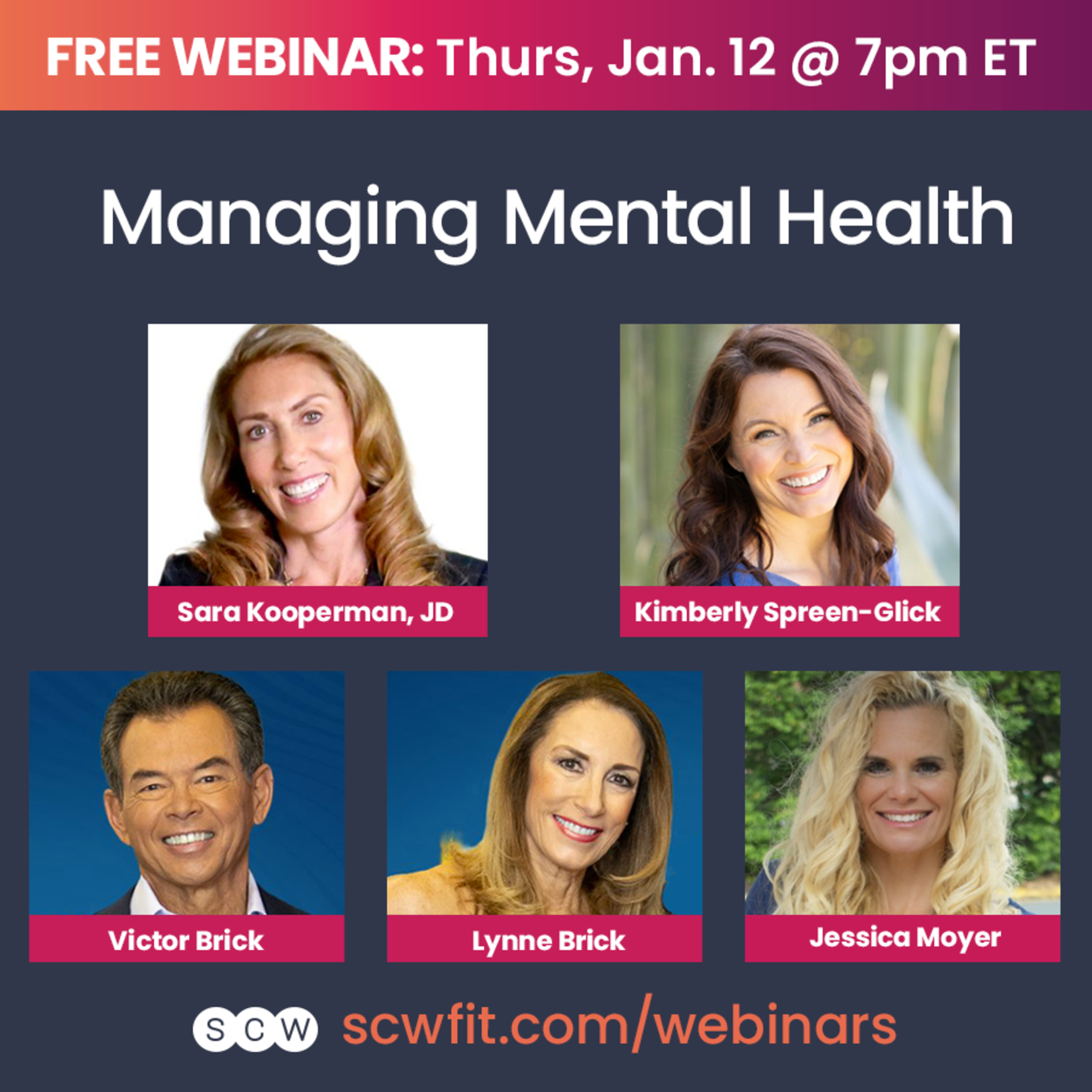 MANAGING MENTAL HEALTH with Sara Kooperman, JD, Kimberly Spreen-Glick, Victor Brick, Lynne Brick & Jessica Moyer episode artwork