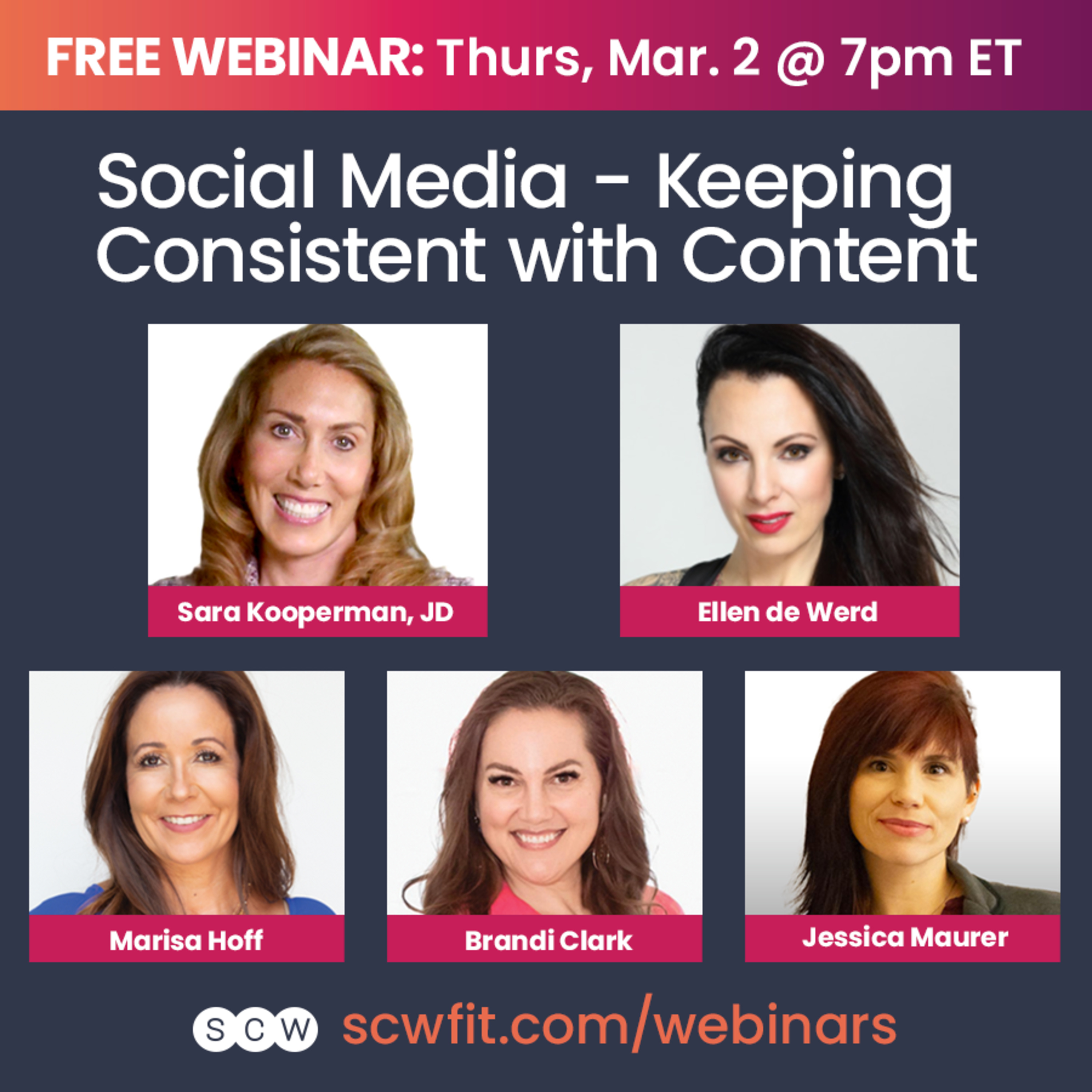 SOCIAL MEDIA - KEEPING CONSISTENT WITH CONTENT with Sara Kooperman, JD, Brandi Clark, Ellen de Werd, Marisa Hoff & Jessica Maurer episode artwork