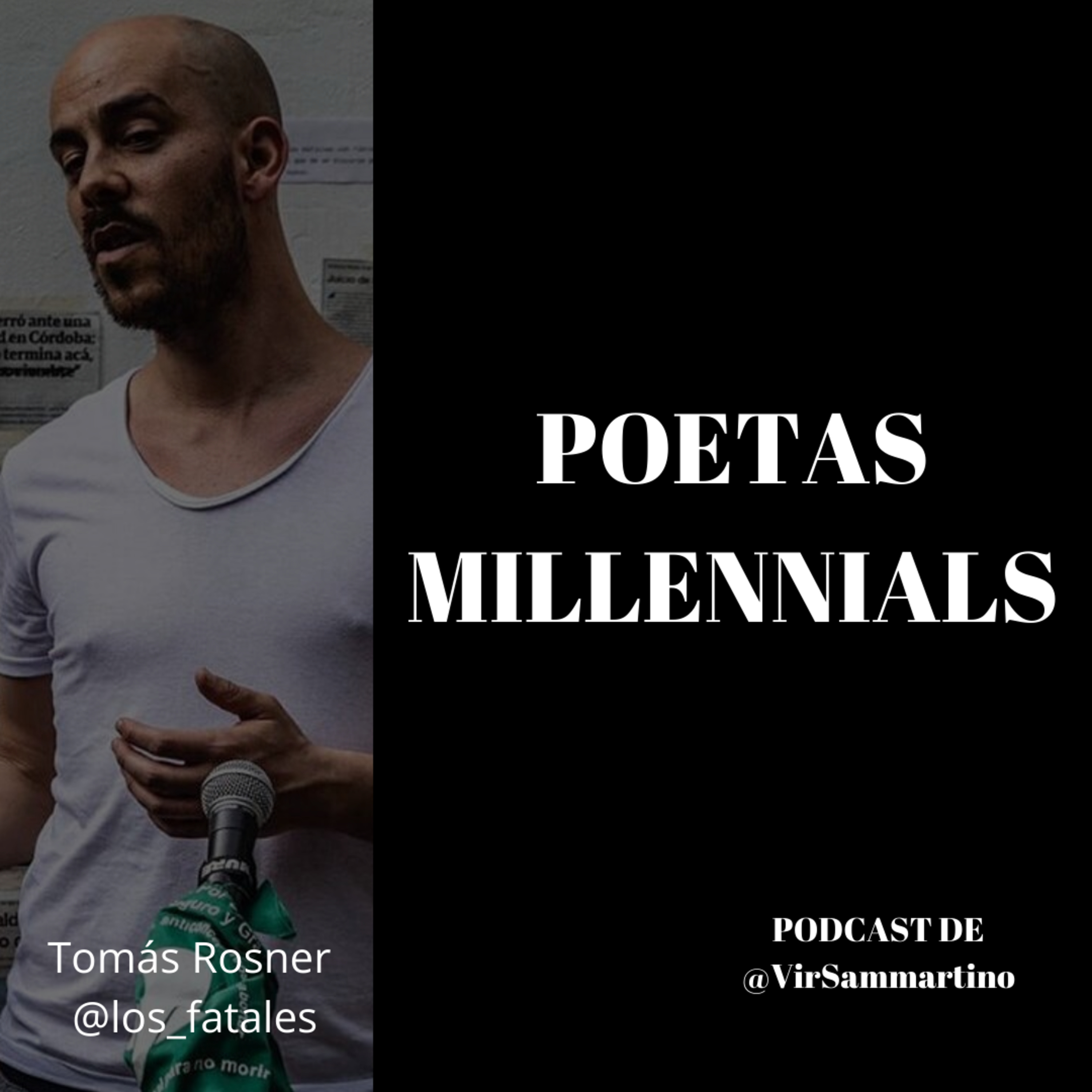 Poetas Millennials - Un Podcast de Vir Sammartino