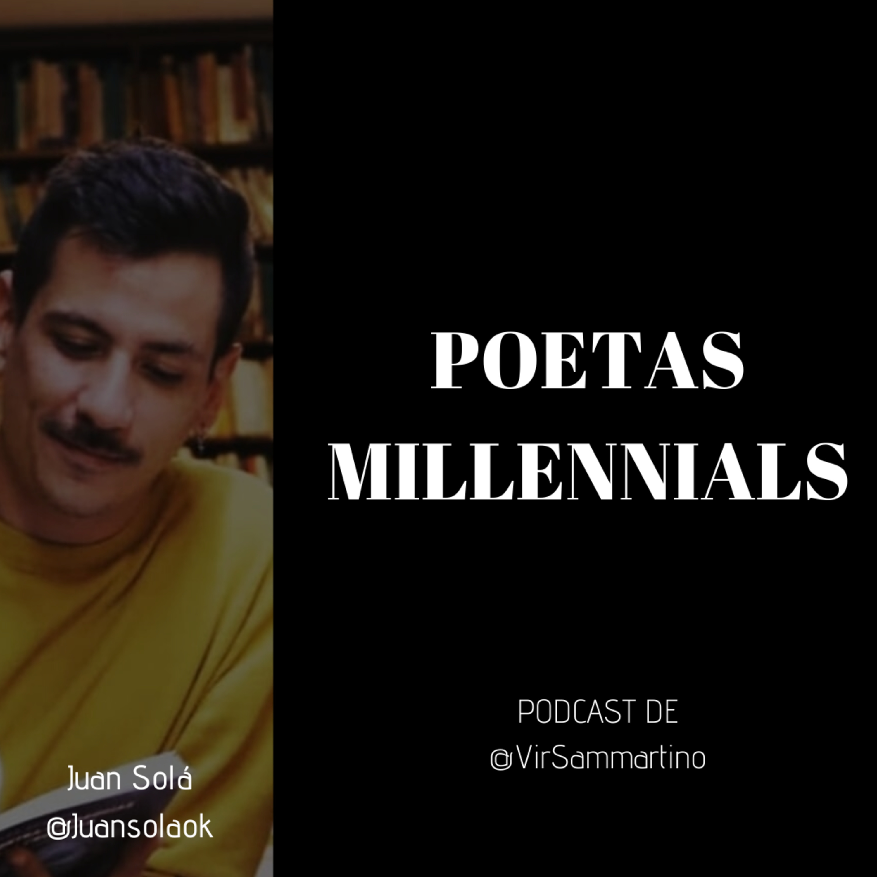 Poetas Millennials - Un Podcast de Vir Sammartino