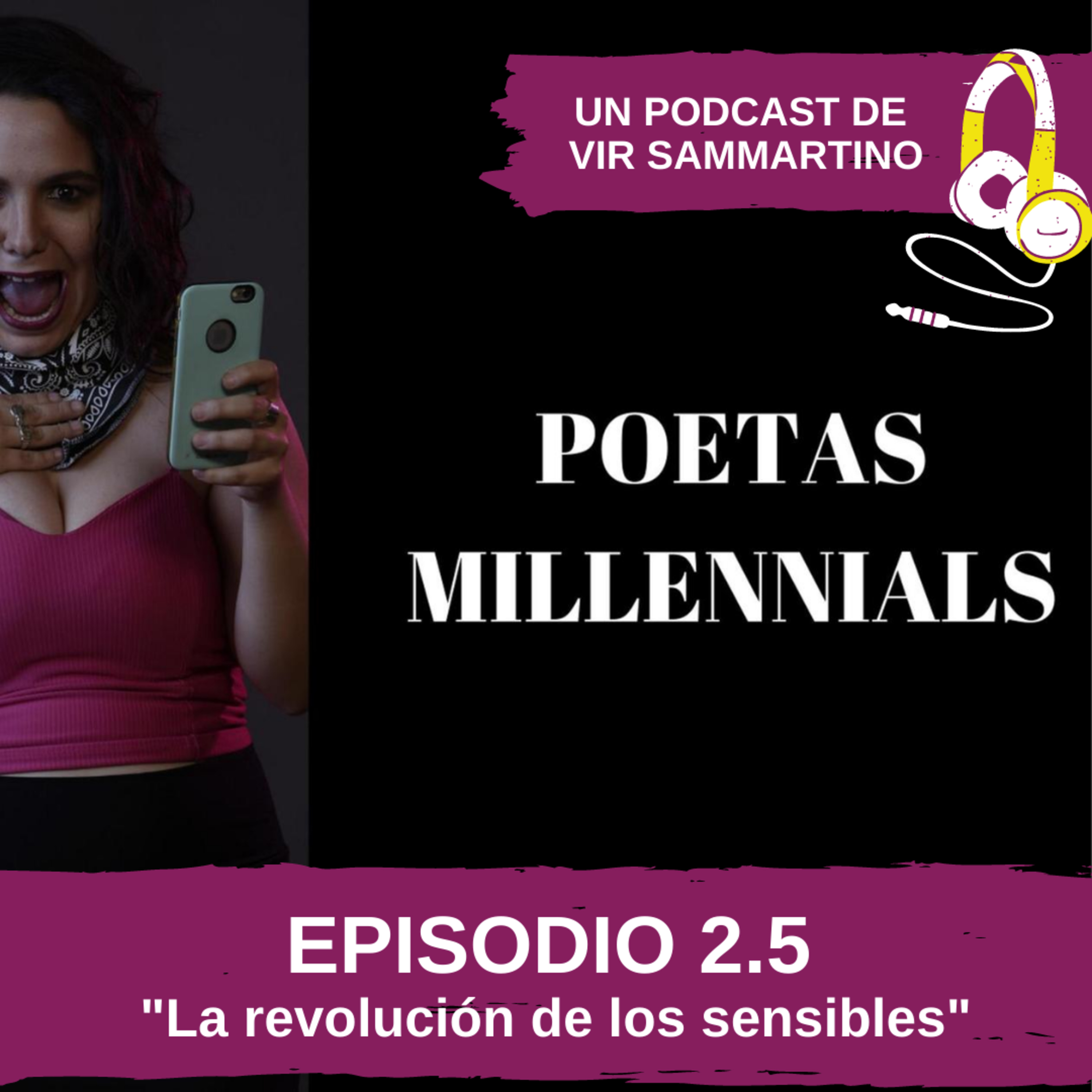 Poetas Millennials - Un Podcast de Vir Sammartino