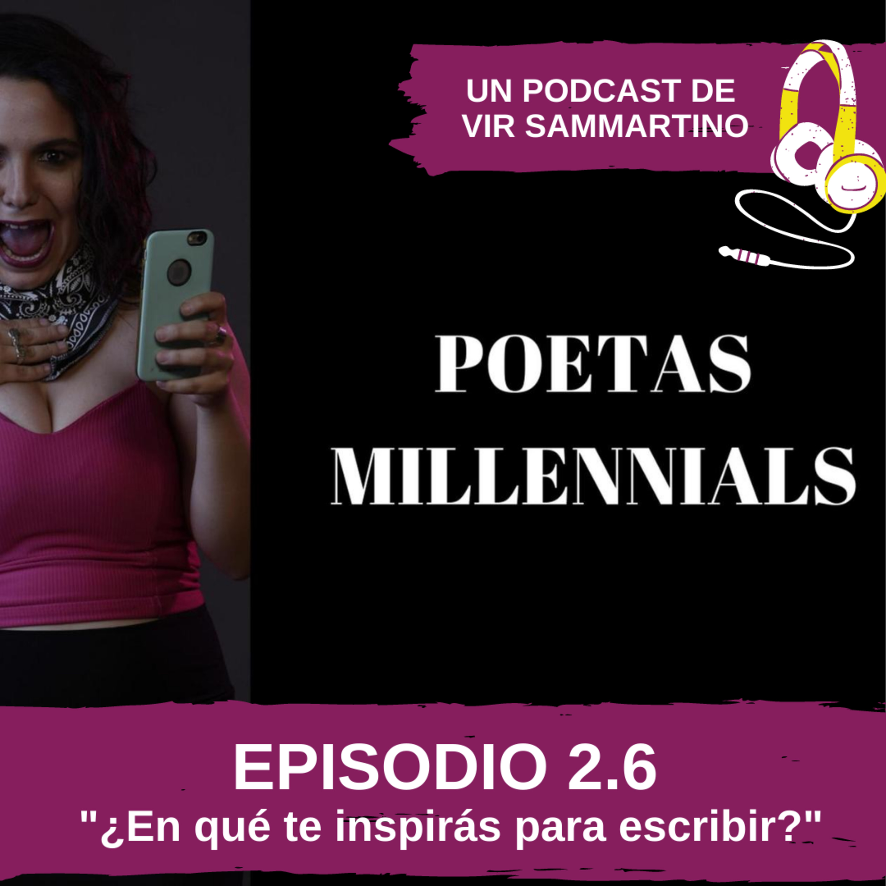 Poetas Millennials - Un Podcast de Vir Sammartino