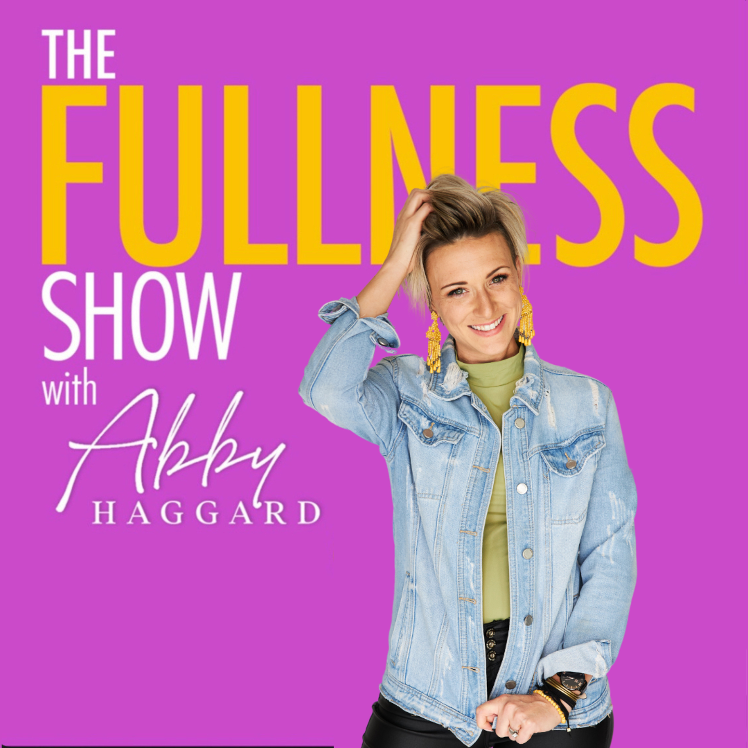 The Fullness Show with Chris and Abby Haggard