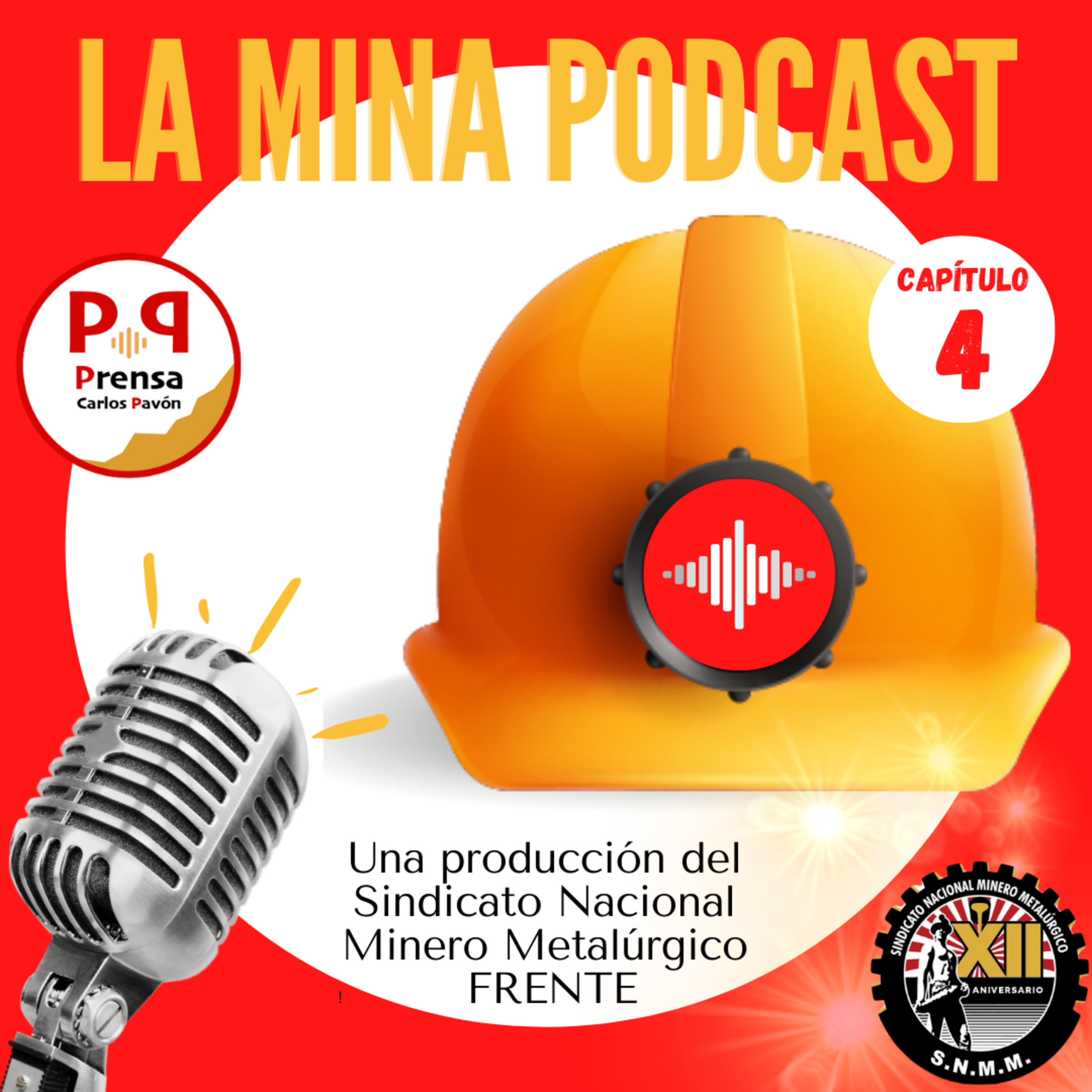 LA MINA PODCAST CAPÍTULO 4 episode artwork