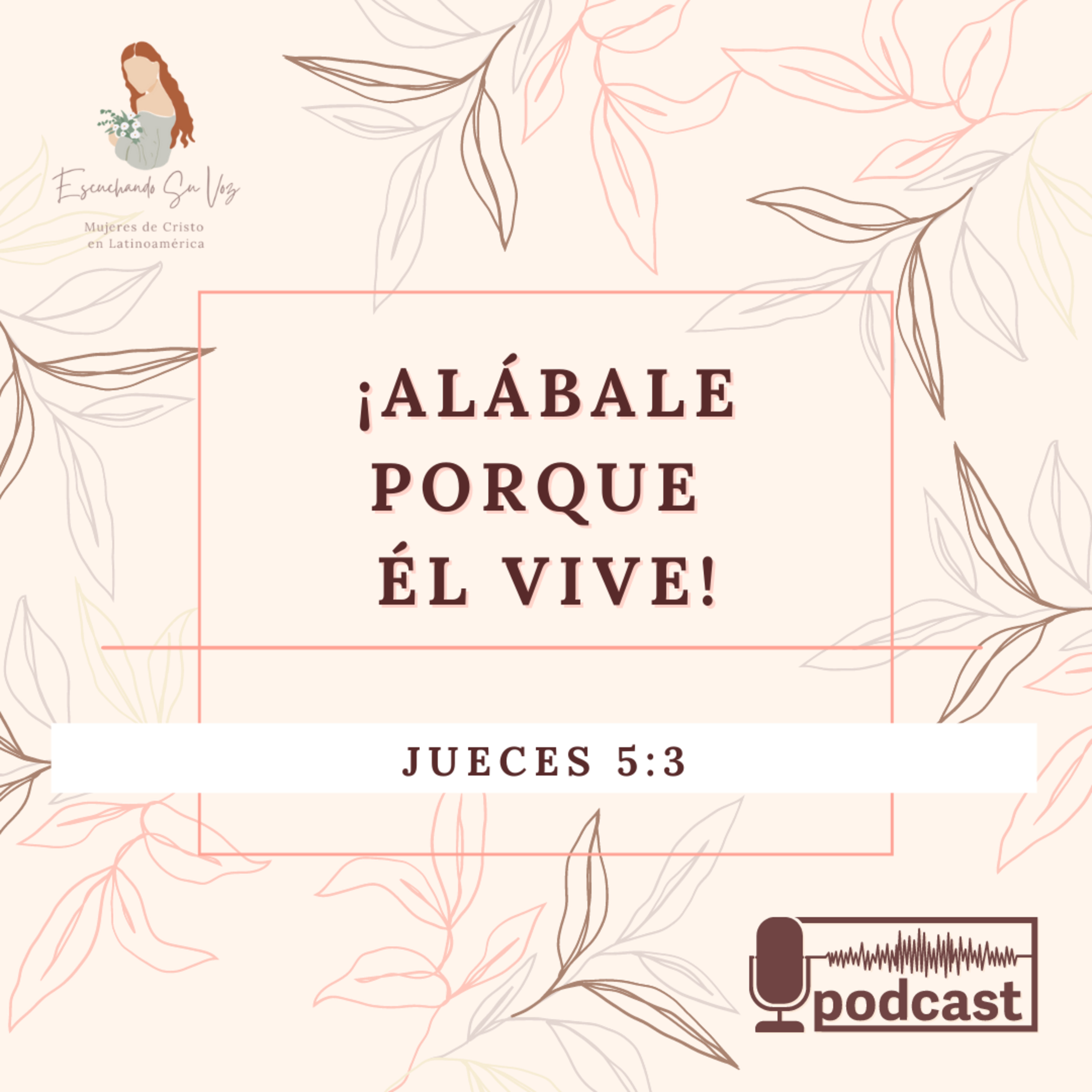Escuchando Su Voz
