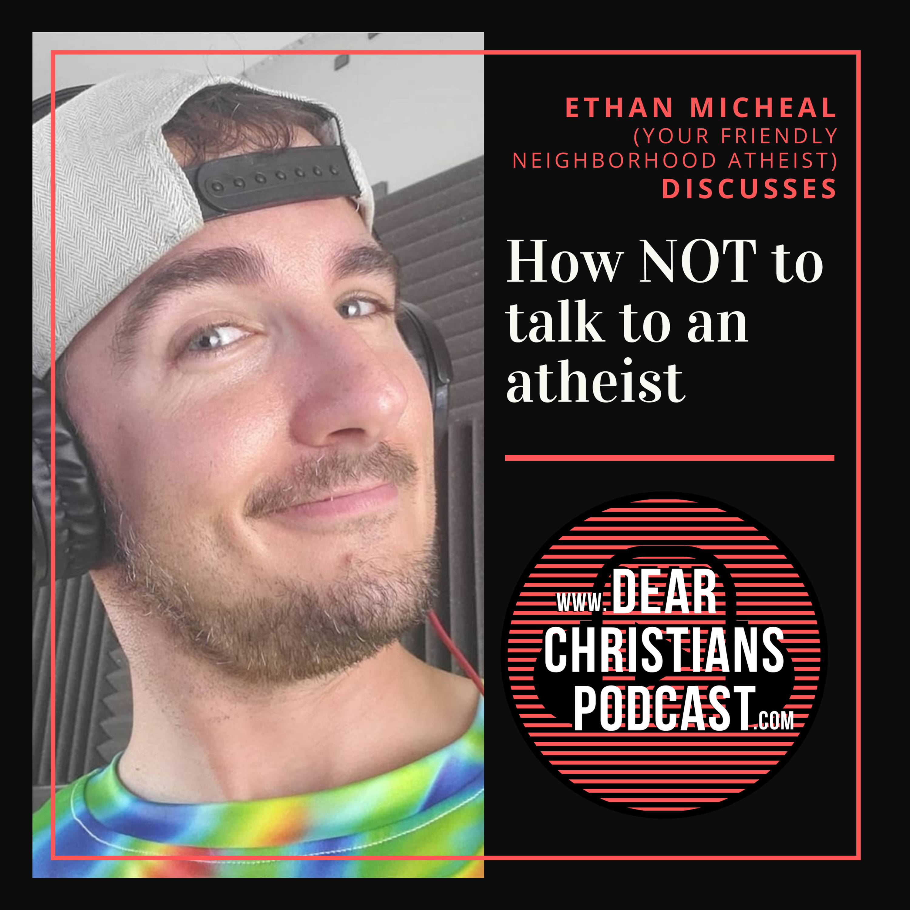 Dear Christians Podcast