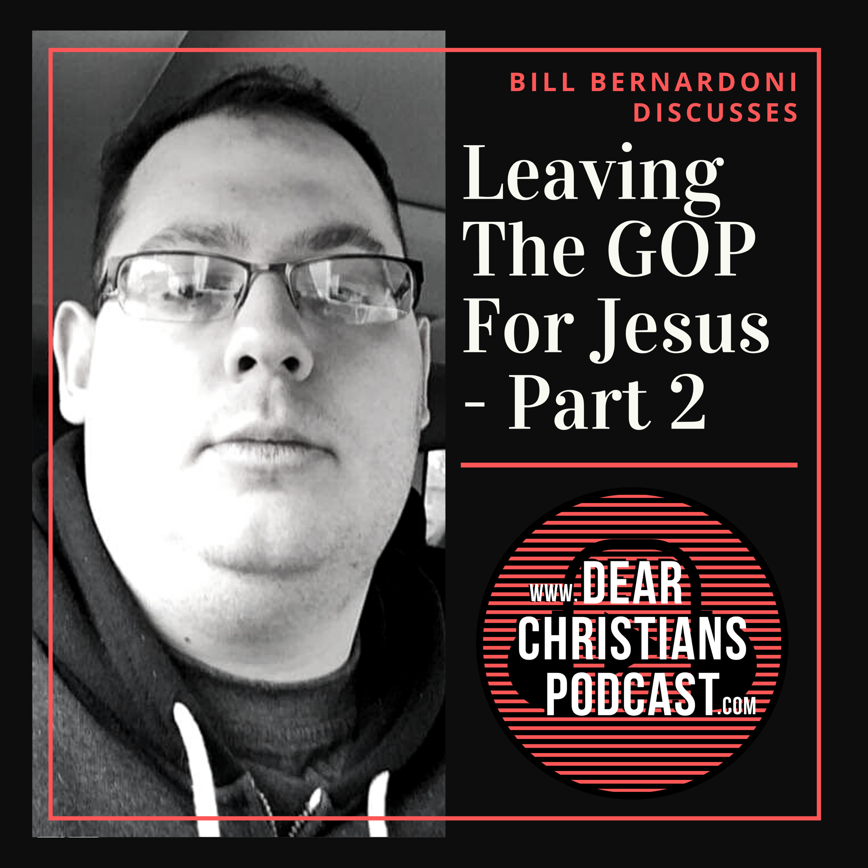 Dear Christians Podcast