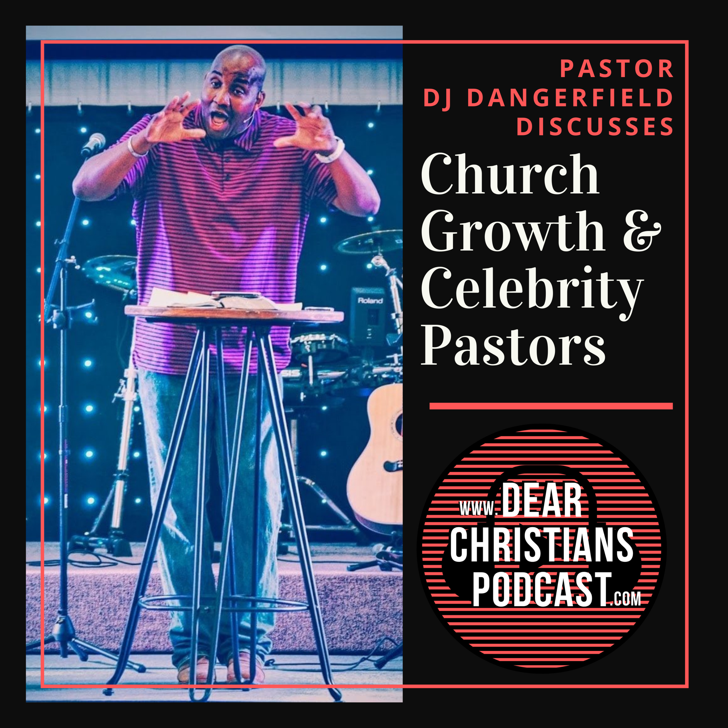 Dear Christians Podcast