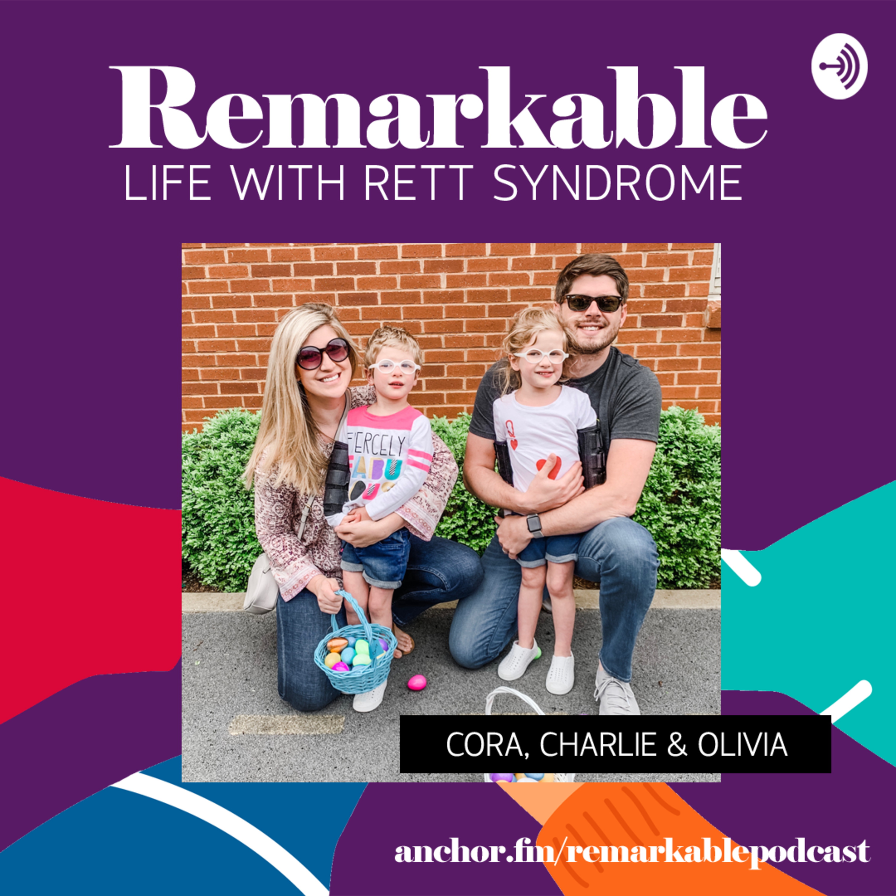 Remarkable: Life with Rett Syndrome