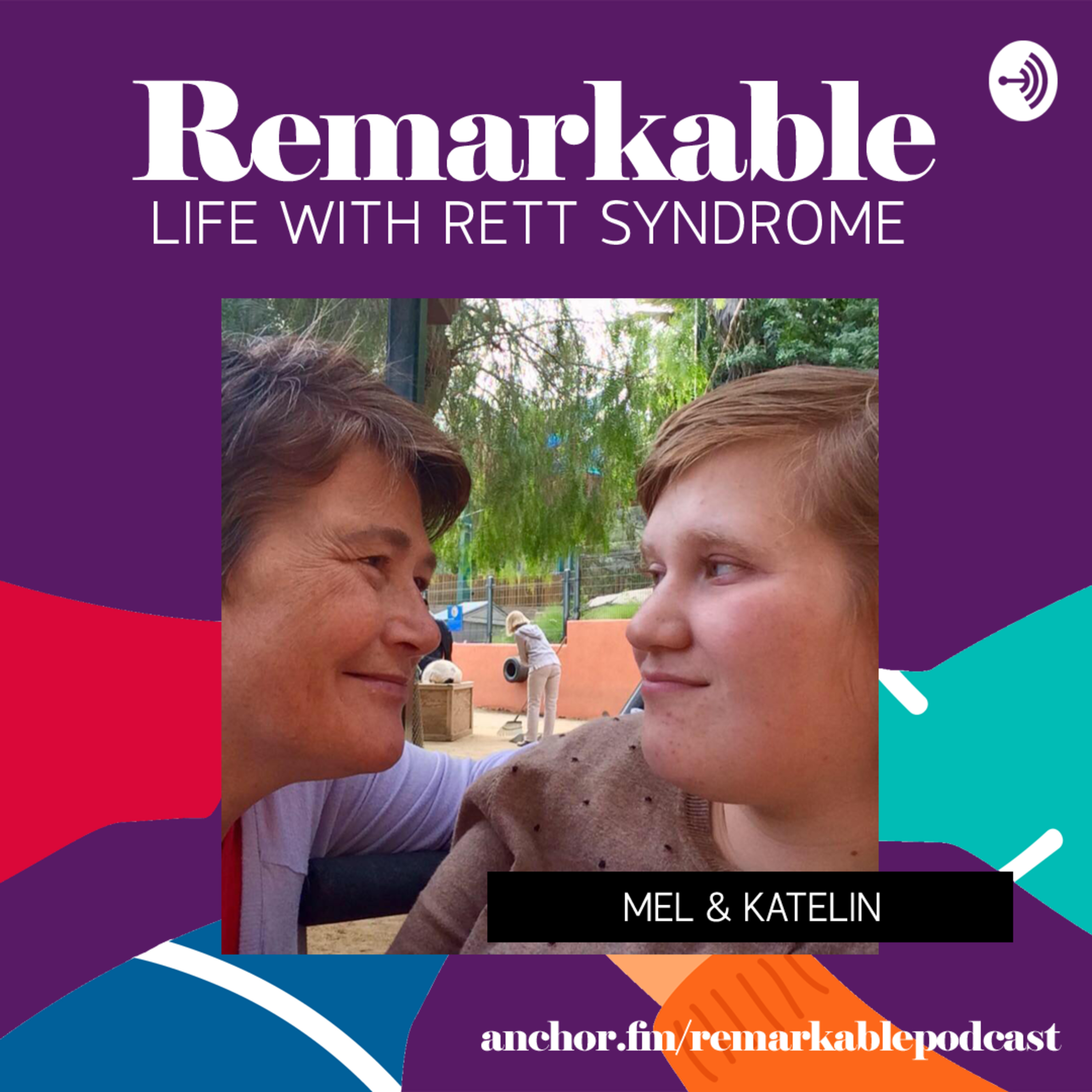 Remarkable: Life with Rett Syndrome