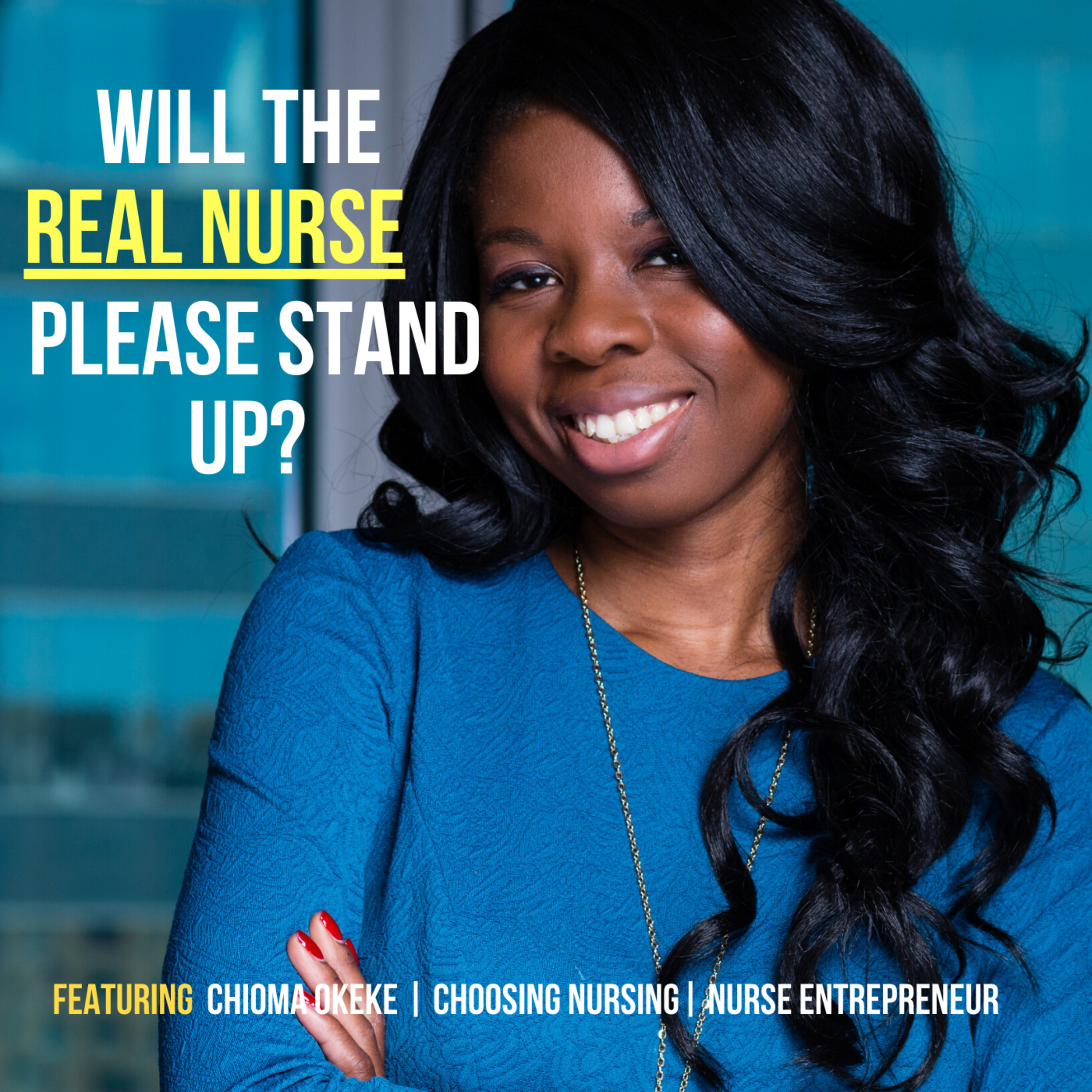 Episode 9: Will The Real Nurse Please Stand Up?  episode artwork