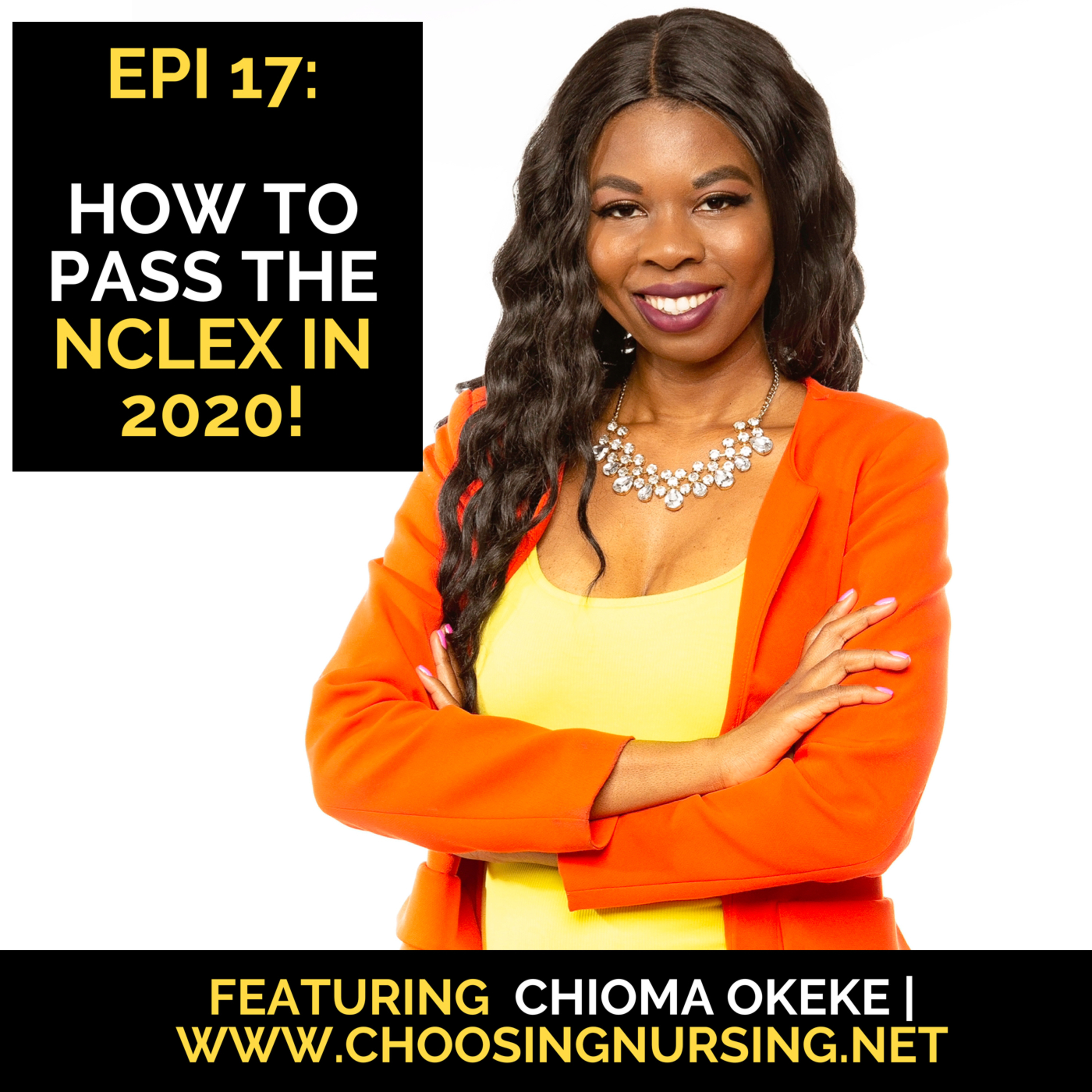Episode 17: How To Pass The NCLEX In 2020!  episode artwork