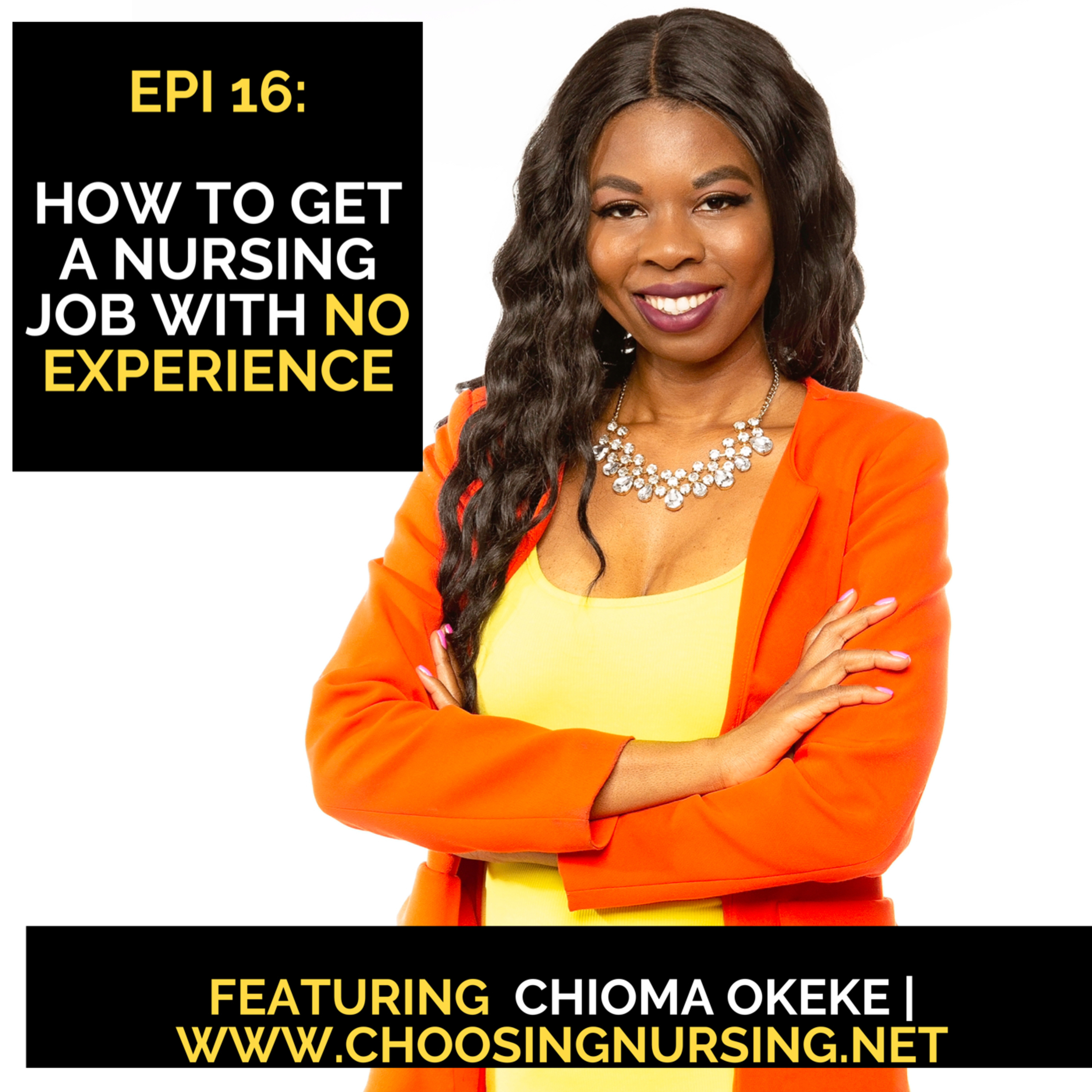 Episode 16: How To Get A Nursing Job With No Experience episode artwork