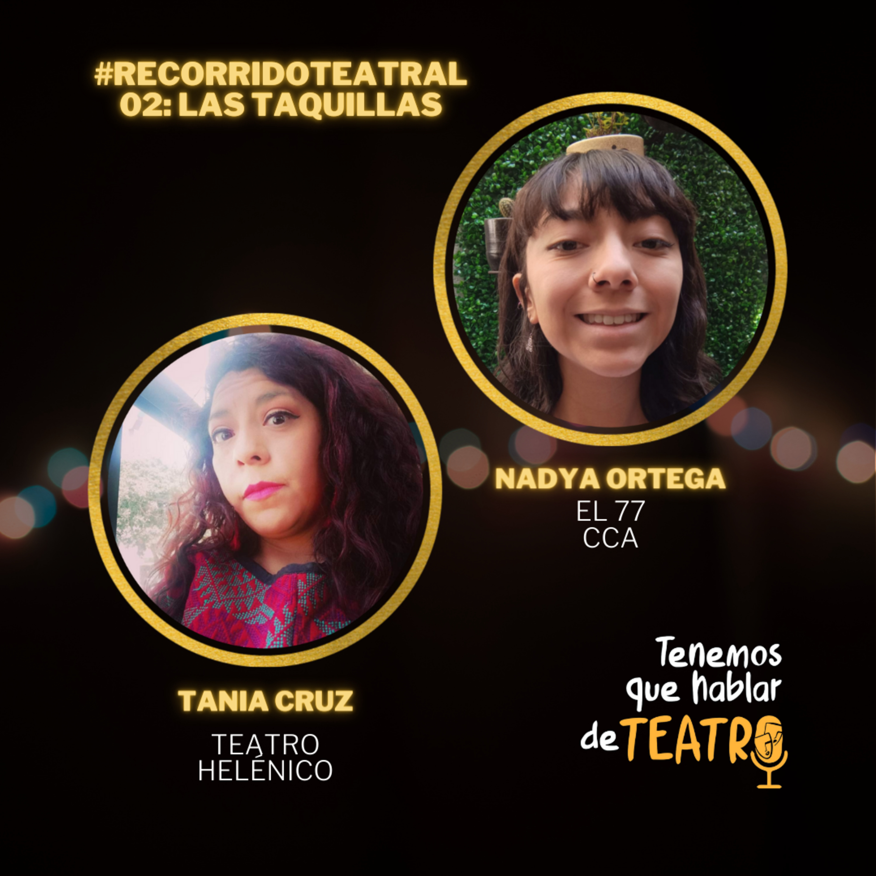 #RecorridoTeatral Episodio 02 - Las Taquillas episode artwork