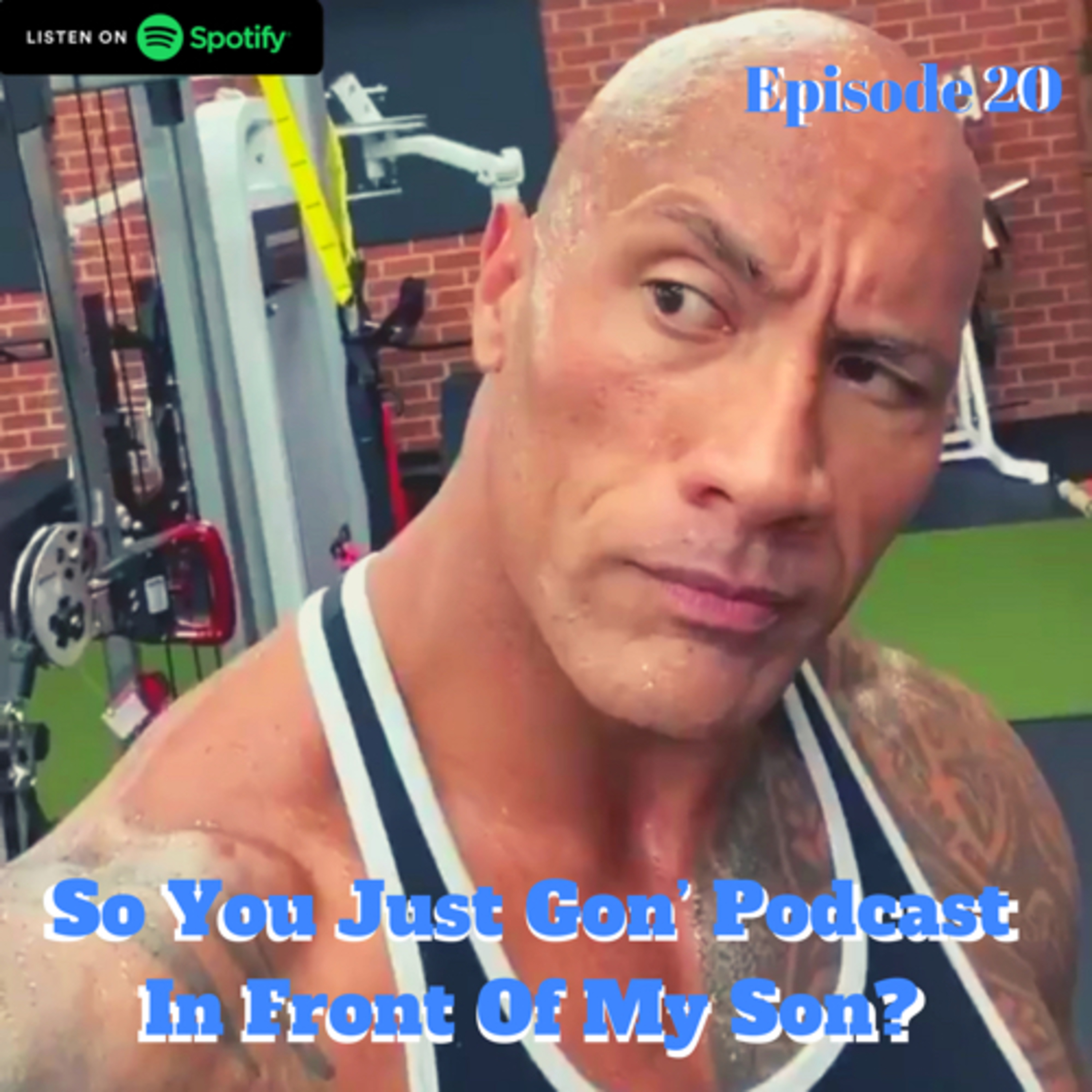 So You Just Gon’ Podcast In Front Of My Son?