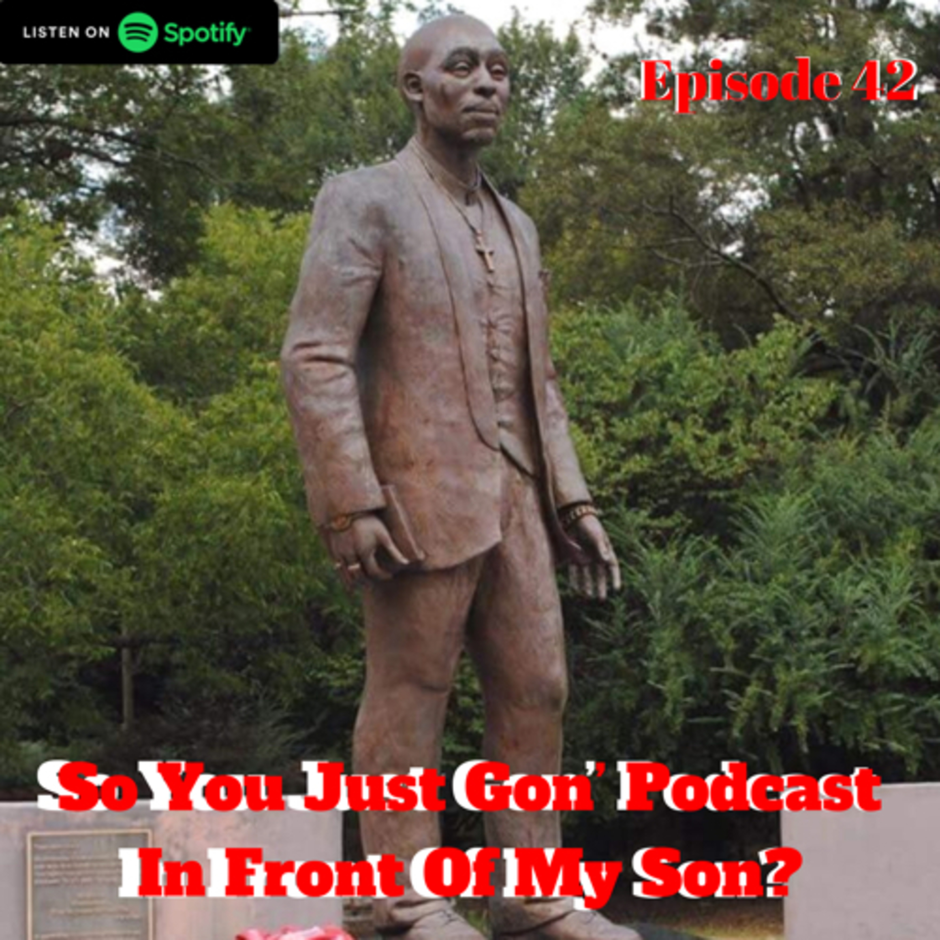 So You Just Gon’ Podcast In Front Of My Son?