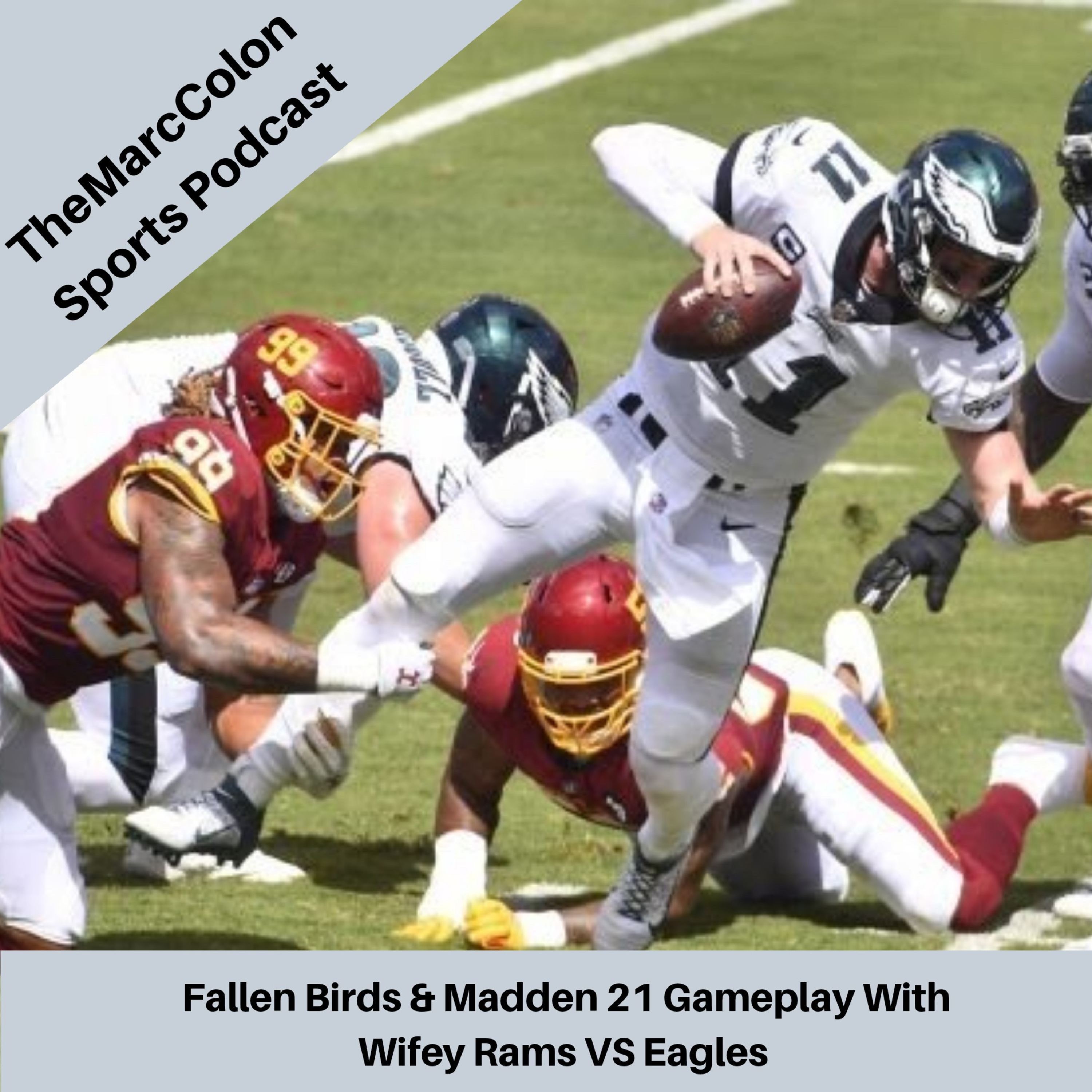 Fallen Birds & Madden Gameplay With Wifey Rams VS Eagles episode artwork