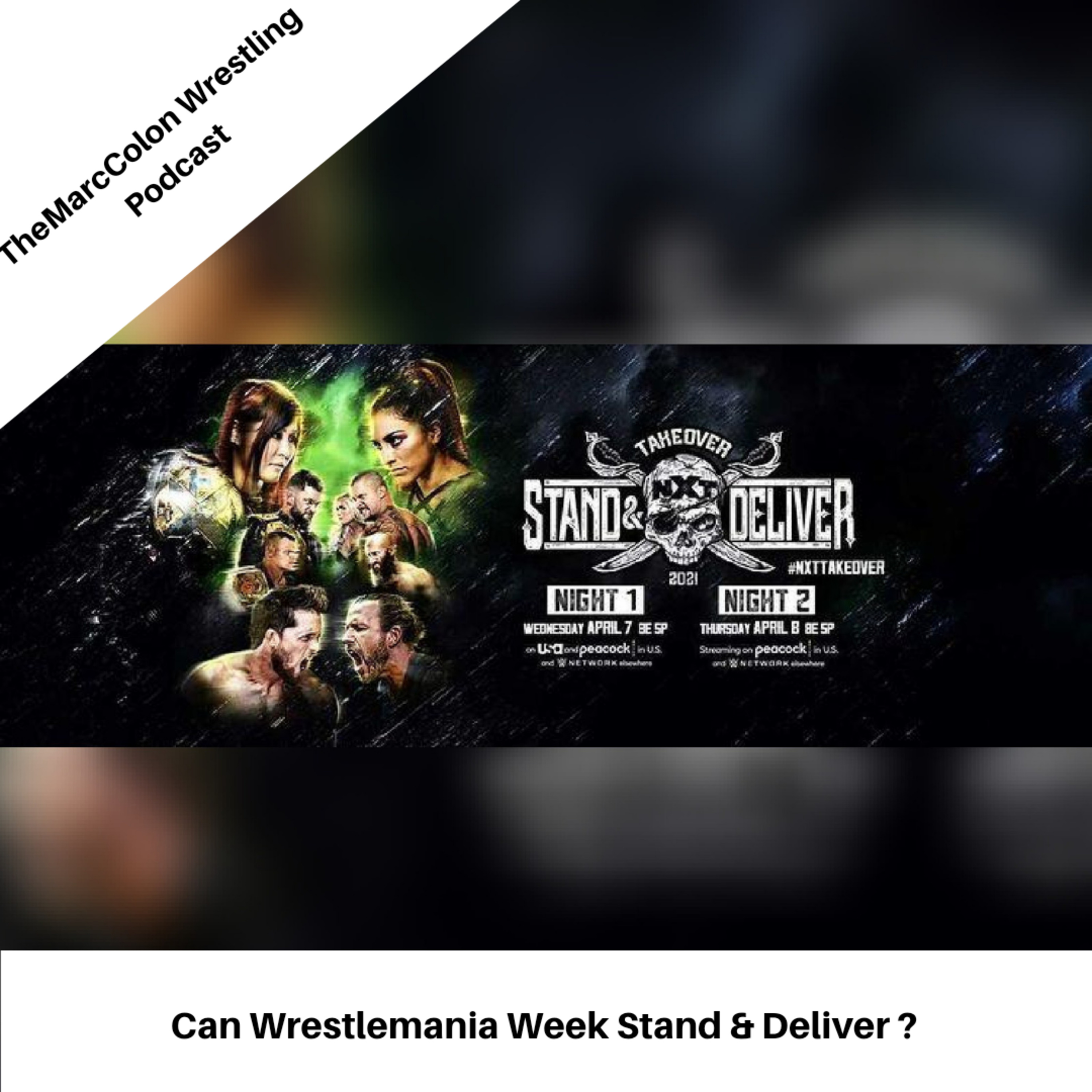 Can Wrestlemania Week Stand & Deliver? episode artwork